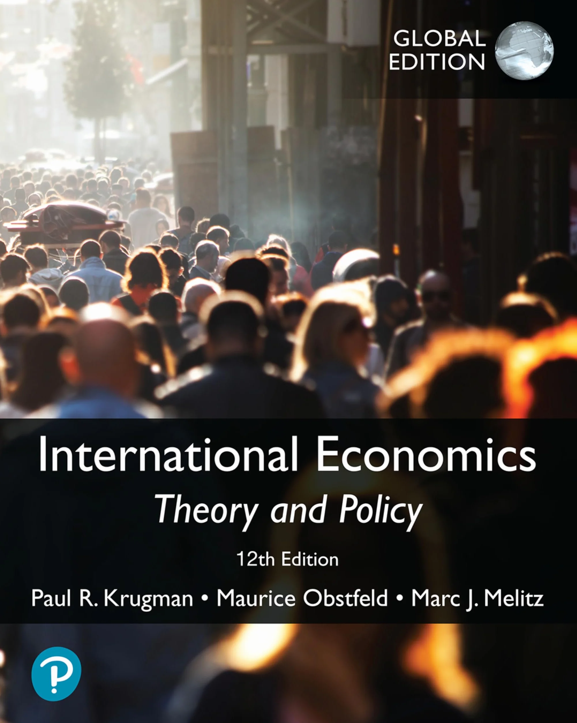 International economics: theory and policy. Global edition