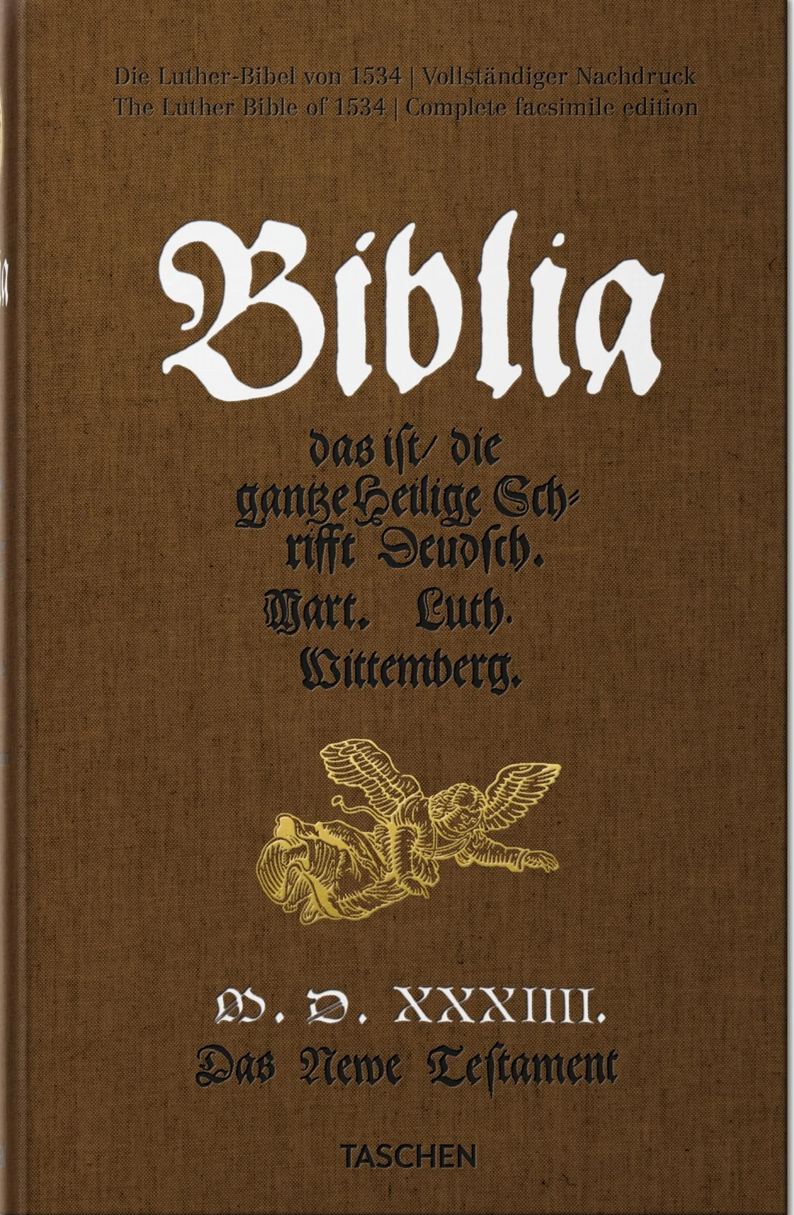 Die Luther-Bibel Von 1534: Complete Facsimile Edition