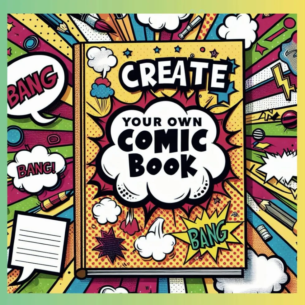 CREATE YOUR OWN COMIC BOOK: PRESCHOOL ART/50 ILLUSTRATION/AGE FROM 5 YEARS/FOR BOYS AND GIRLS
