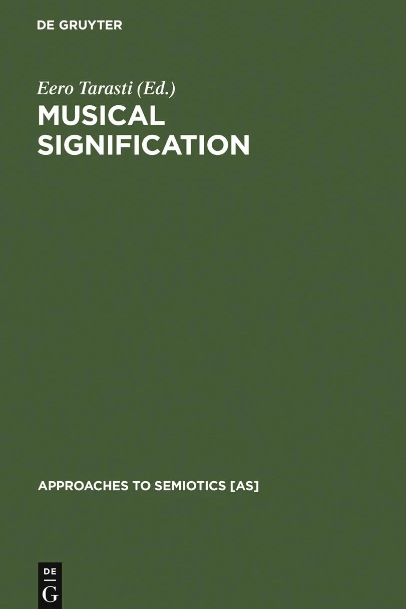 Musical Signification: Essays in the Semiotic Theory and Analysis of Music: 121