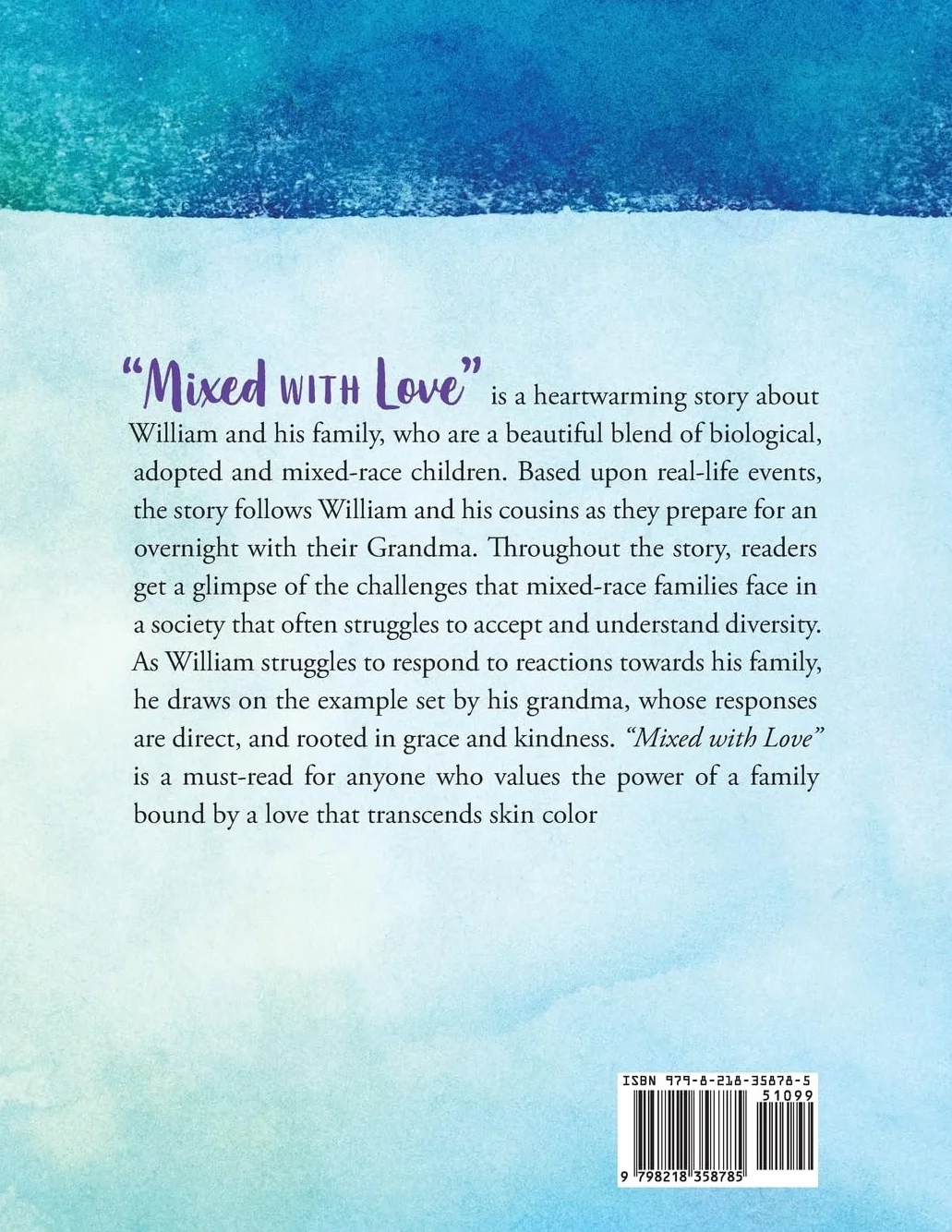 Mixed With Love: A children's book that encourages diversity and challenges the stereotypes faced by mixed-race families.