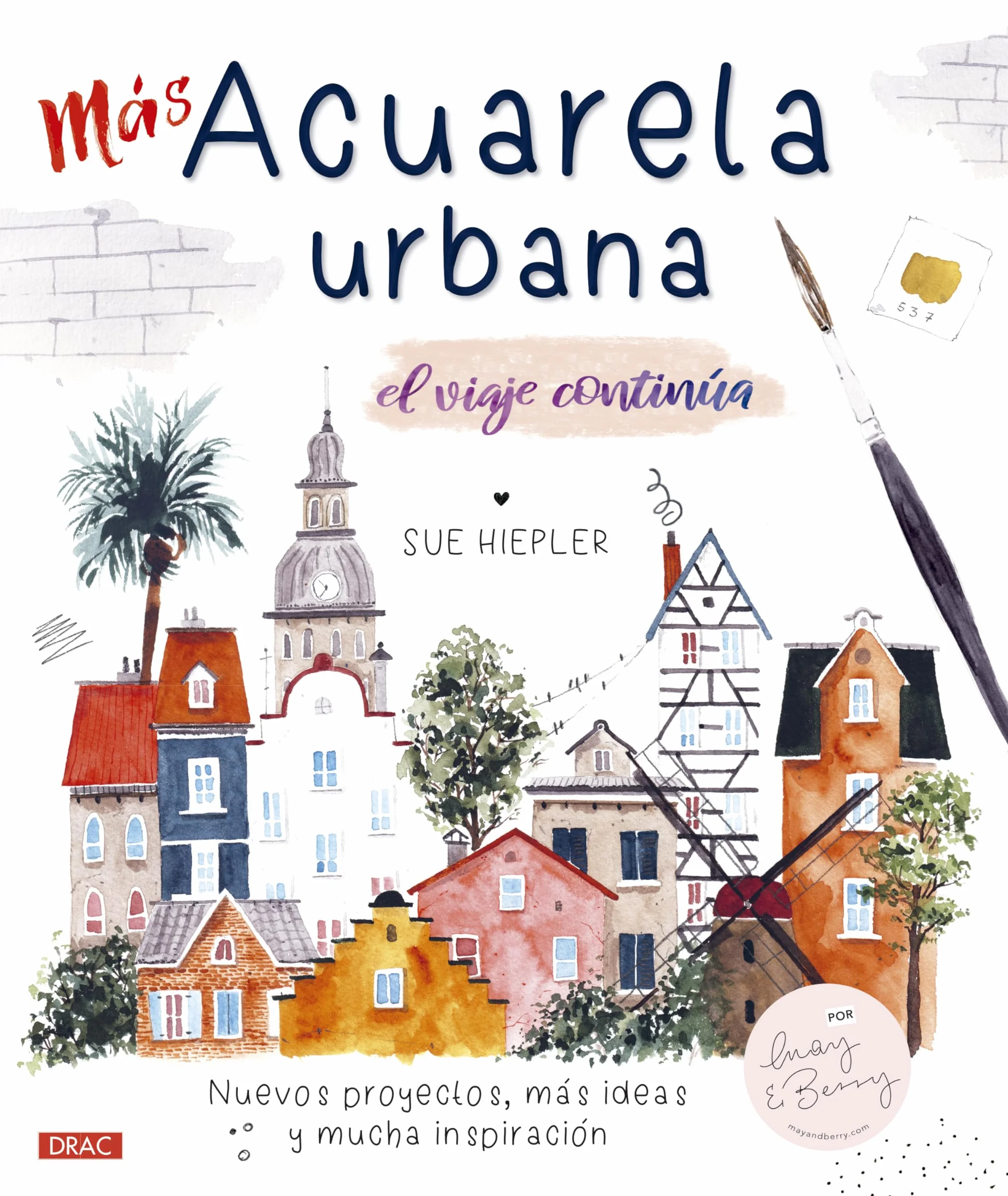 Más acuarela urbana: El viaje continúa. Nuevos proyectos, más ideas y mucha inspiración