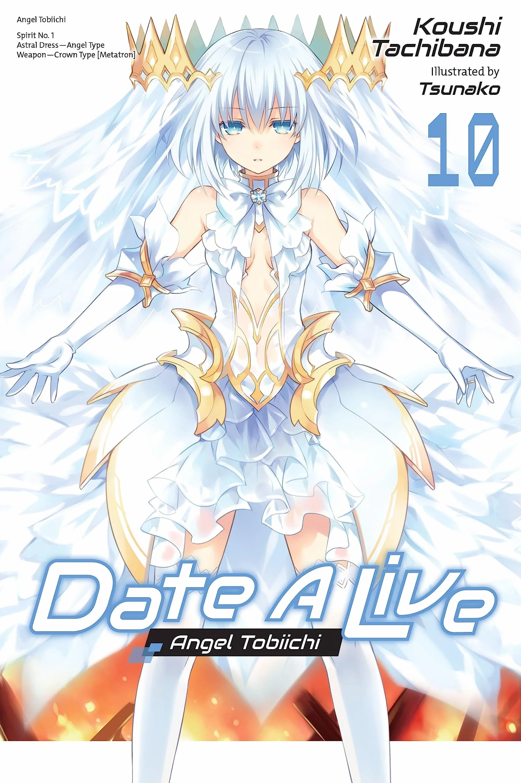 Date a Live, Vol. 10 (Light Novel): Volume 10