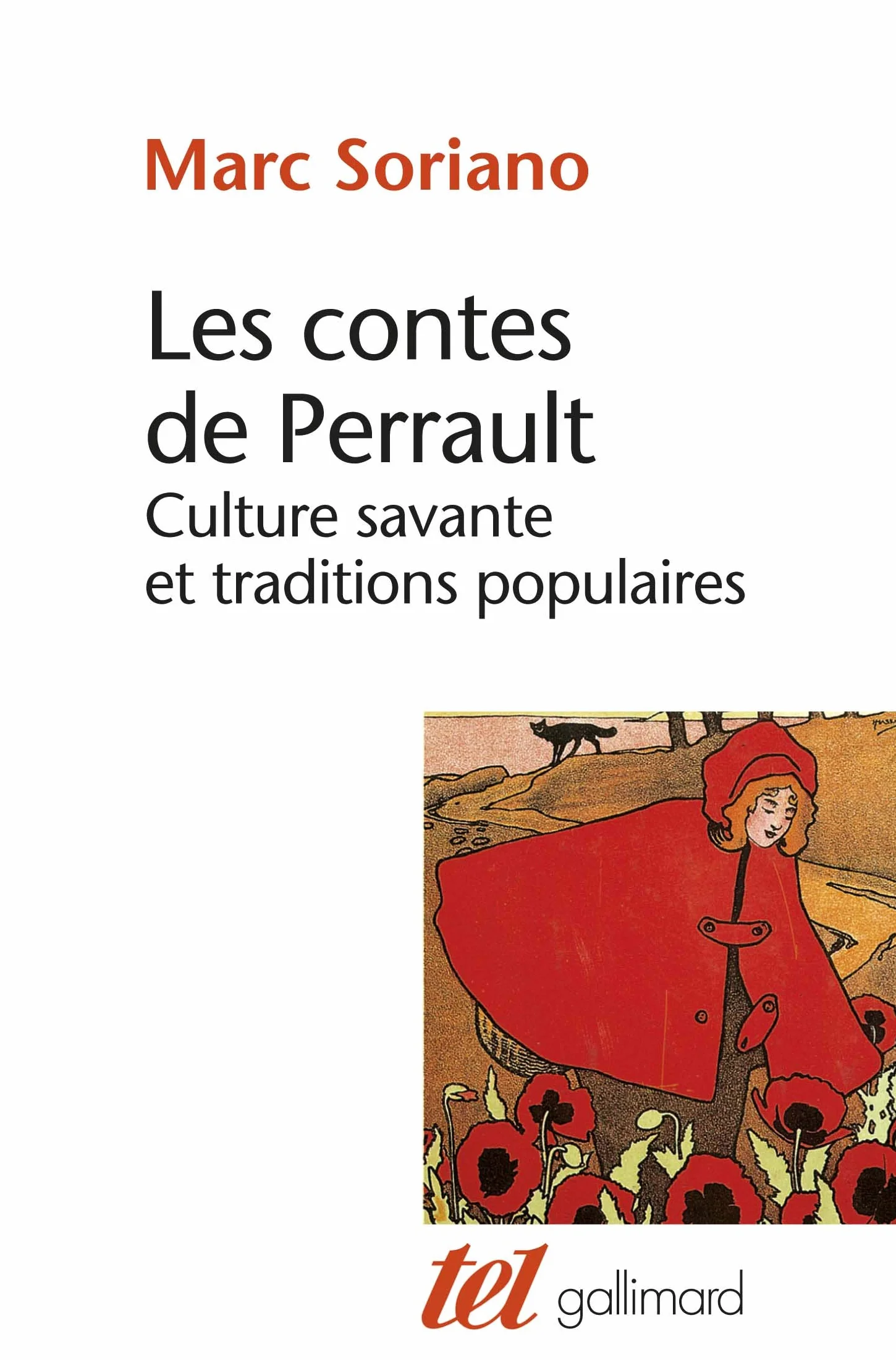 Les Contes De Perrault. Culture Savante Et Traditions Populaires