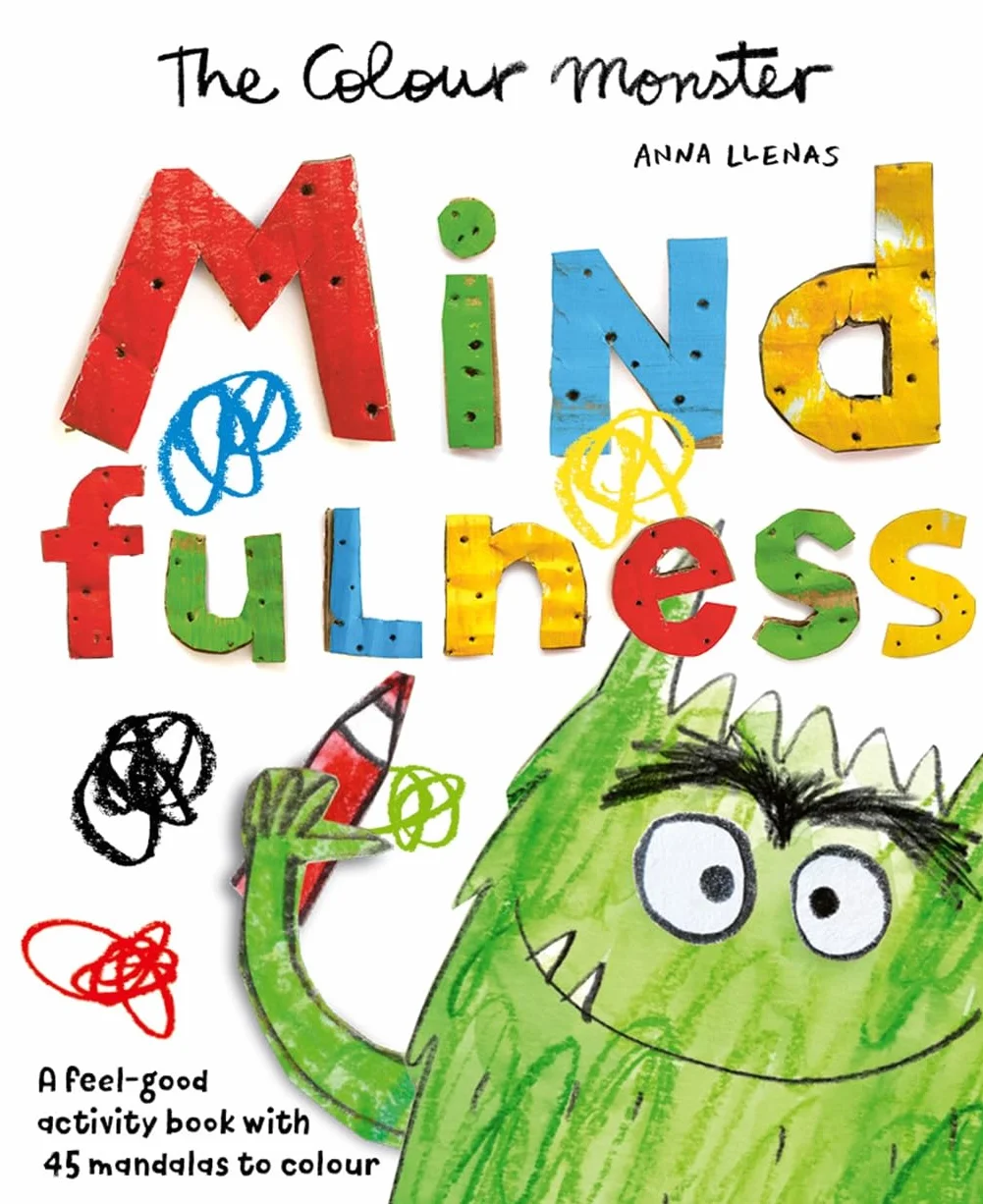 The Colour Monster: Mindfulness: Celebrate 10 years of The Colour Monster with a feel-good activity book with 45 mandalas to colour