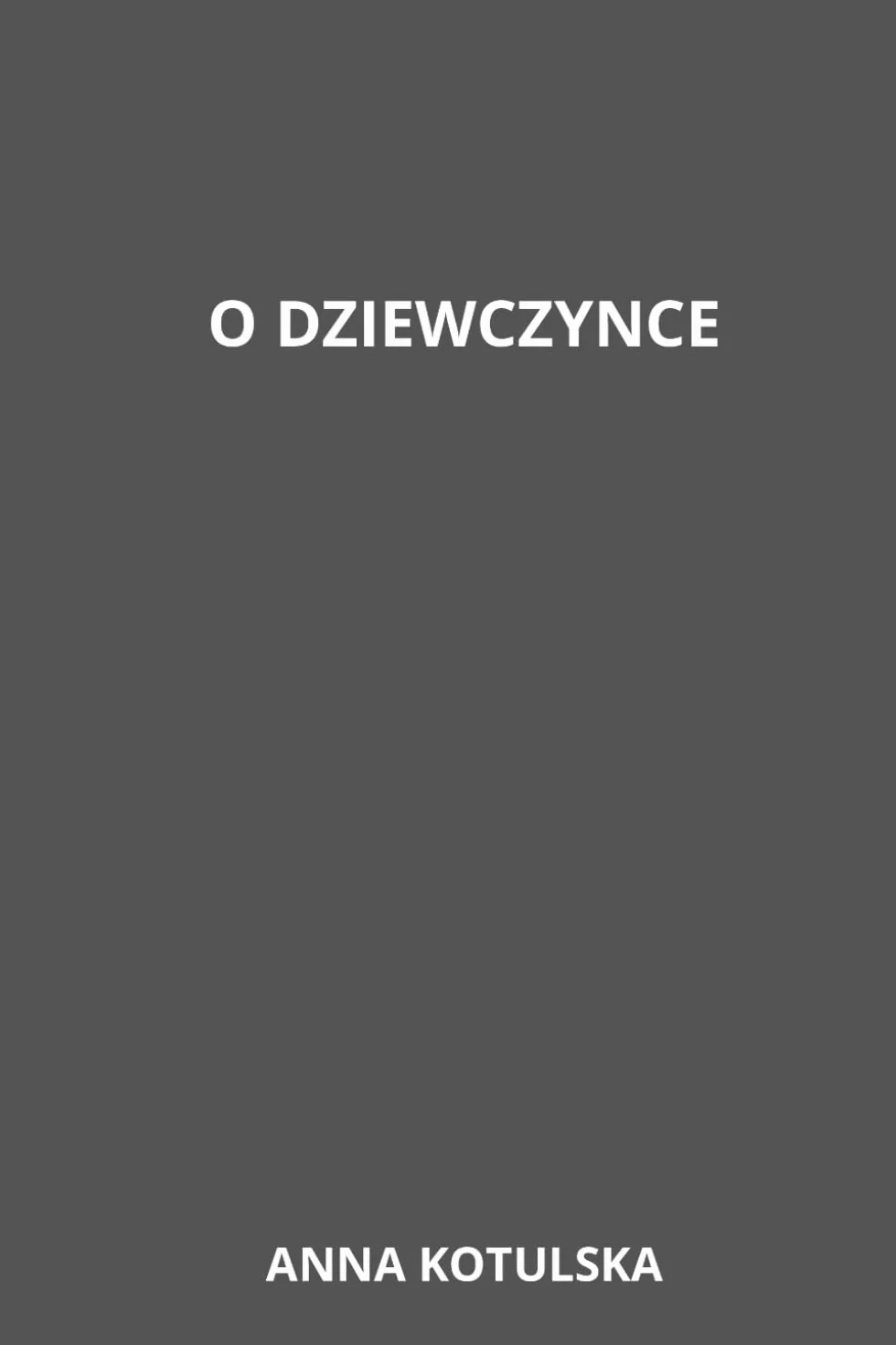 O DZIEWCZYNCE