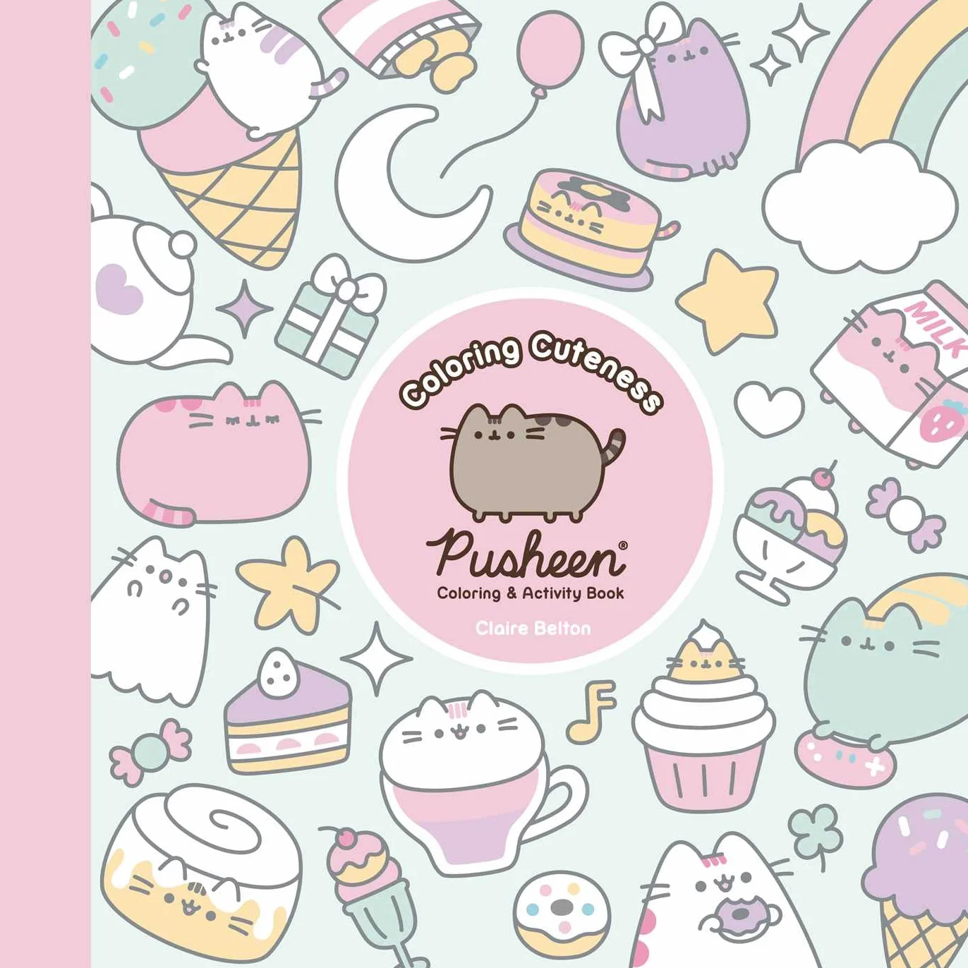 Coloring Cuteness: A Pusheen Coloring & Activity Book