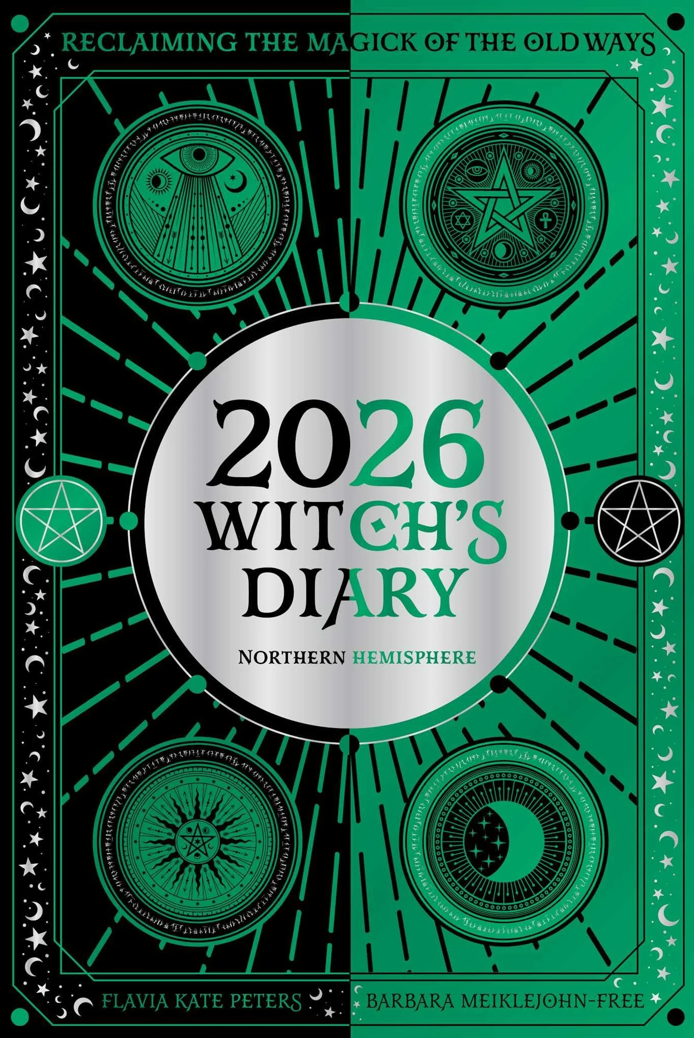 2026 Witch's Diary: Northern Hemisphere: Reclaiming the Magick of the Old Ways