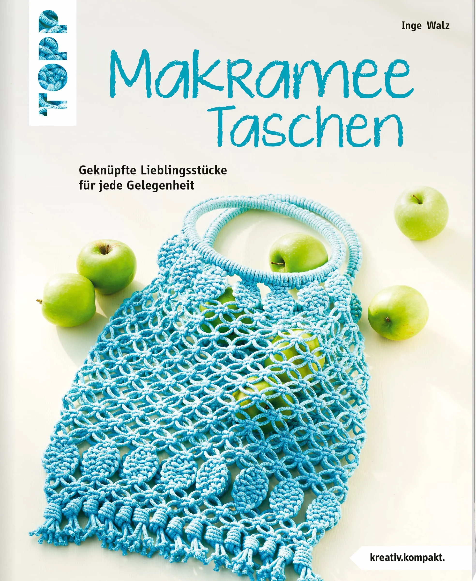 Makramee-Taschen (kreativ.kompakt): Geknüpfte Lieblingsstücke für jede Gelegenheit: 4602