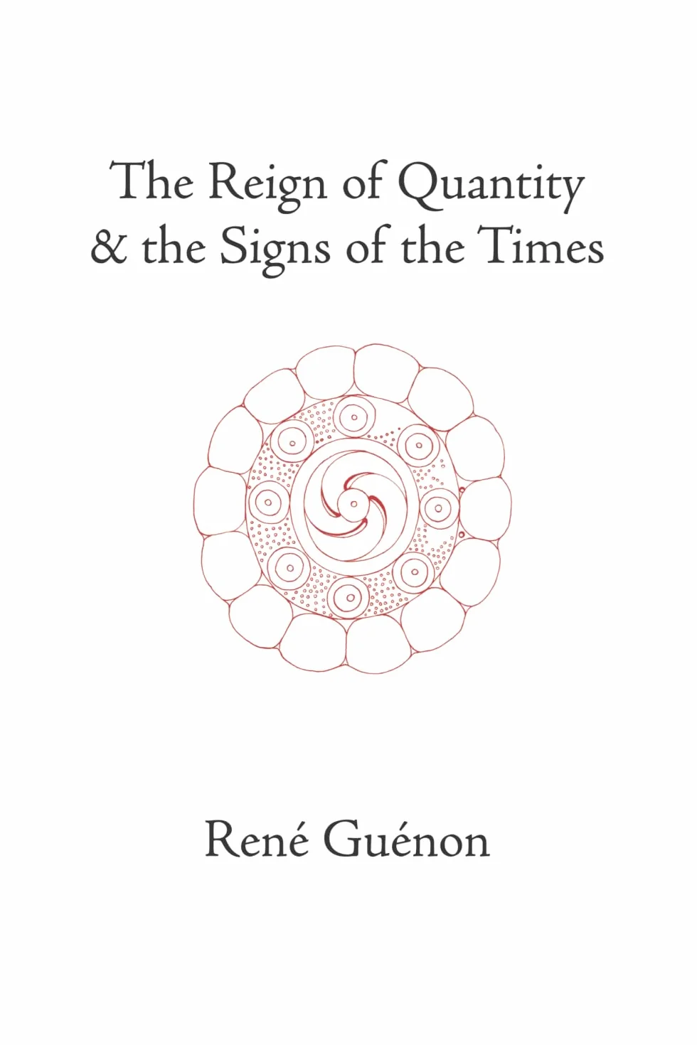 The Reign of Quantity and the Signs of the Times