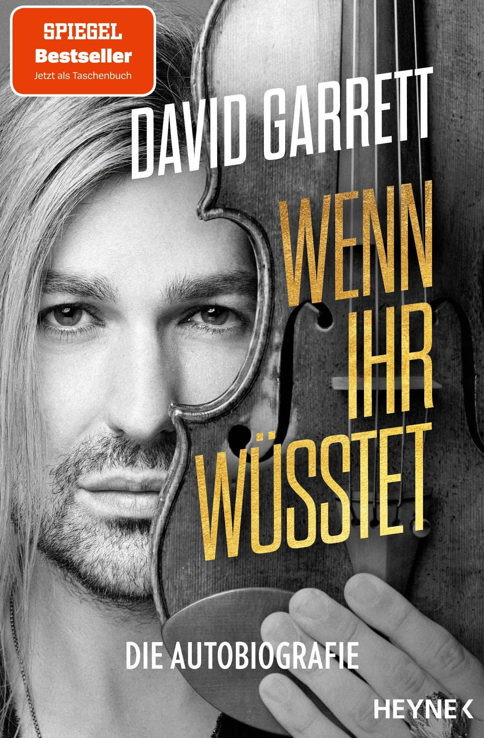 Wenn ihr wüsstet: Die Autobiografie - Der Spiegel-Bestseller des Star-Geigers jetzt als Taschenbuch - das perfekte Geschenk für Biografie-Begeisterte und Fans