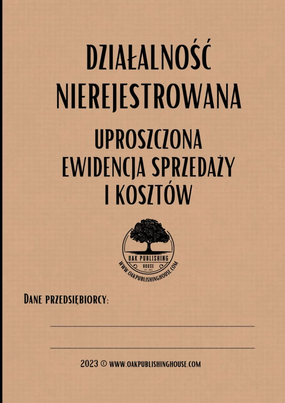 Działalność nierejestrowana - uproszczona ewidencja sprzedaży i kosztów.
