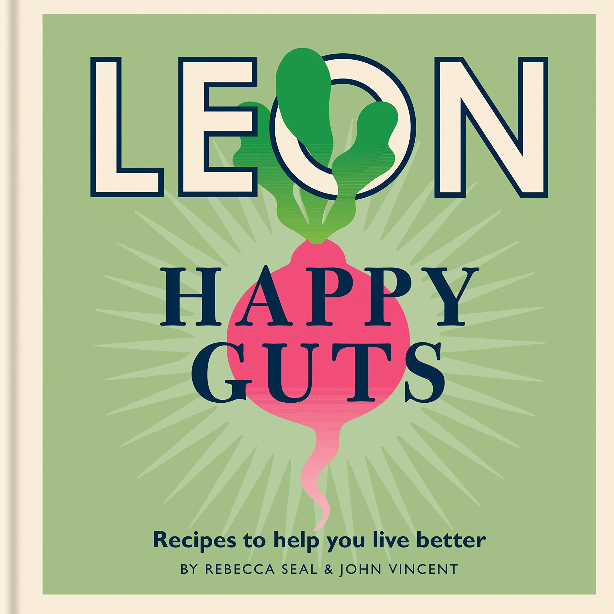 Happy Leons: Leon Happy Guts: Recipes to help you live better