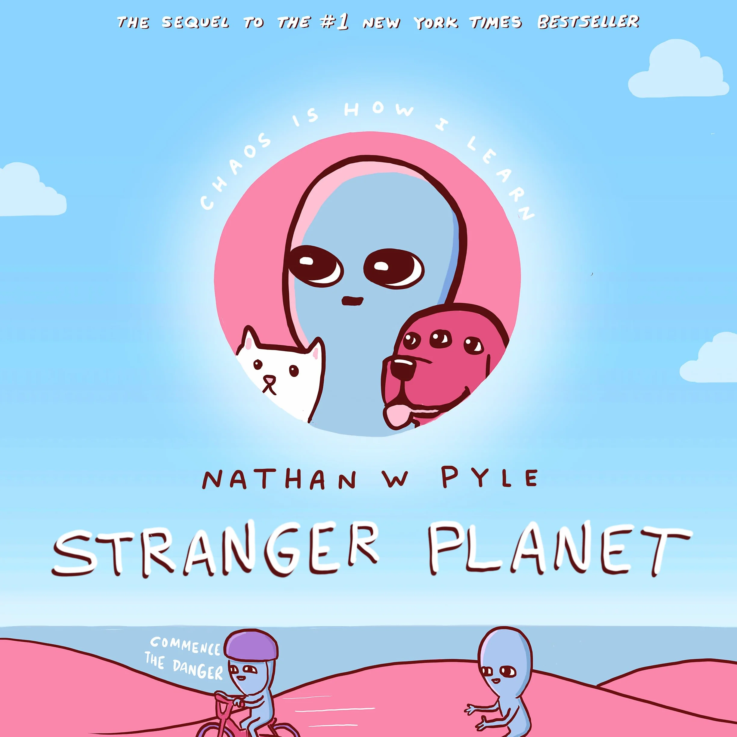 Stranger Planet: The Hilarious Sequel to the #1 Bestseller