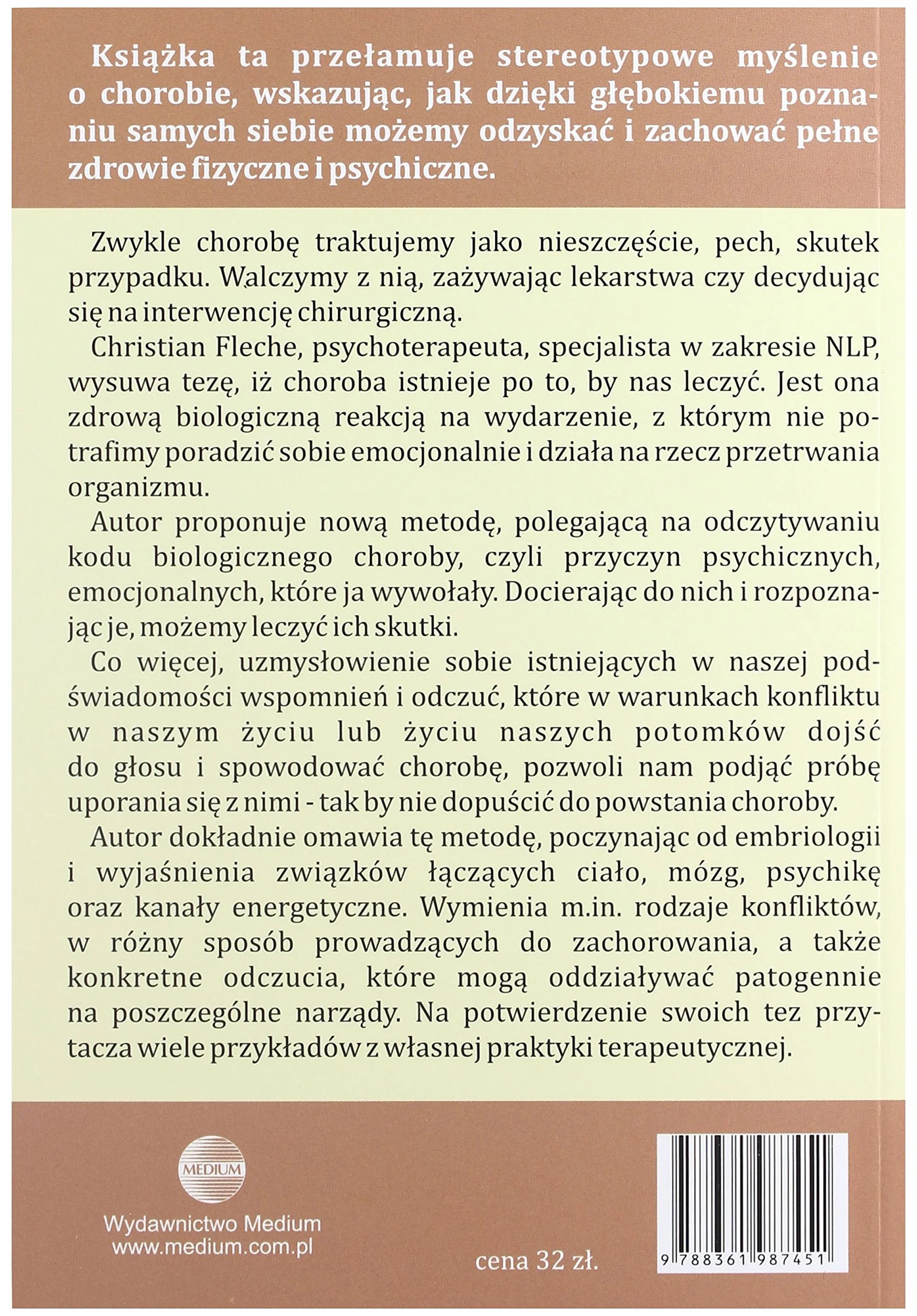 TWOJE CIAŁO WIE JAK CIĘ WYLECZYĆ dodruk 2023: Odczytywanie kodu biologicznego choroby