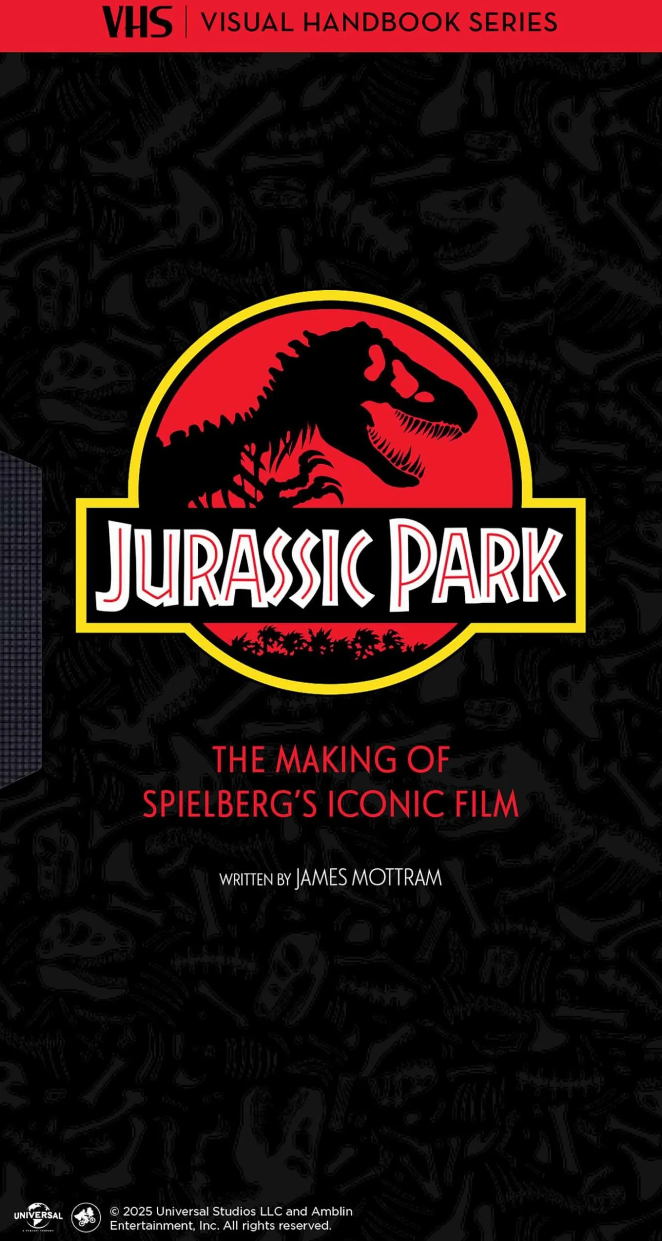 Jurassic Park: Vhs: The Making of Steven Spielberg's Iconic Film