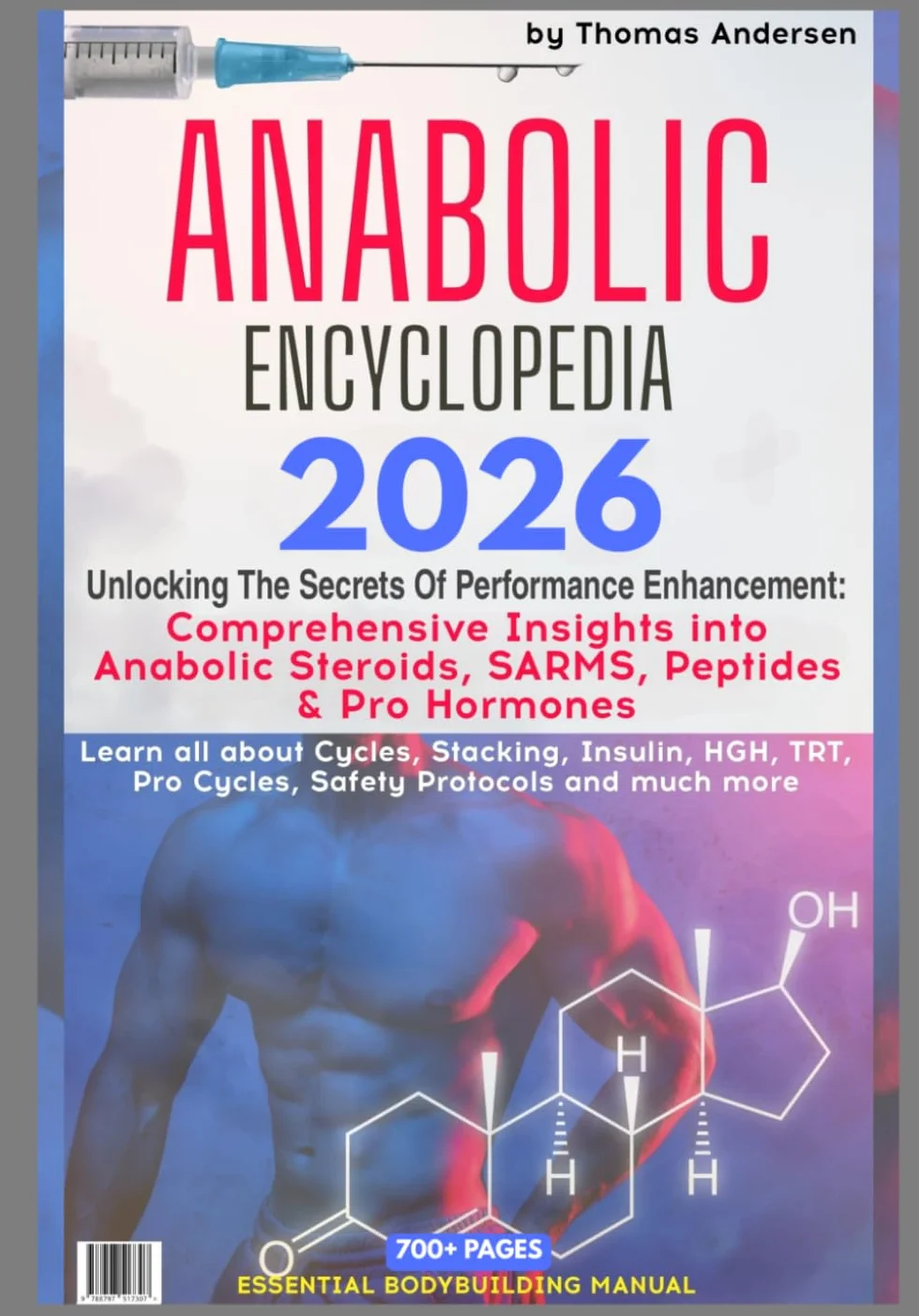 Anabolic Encyclopedia 2026: Unlocking The Secrets Of Performance Enhancement