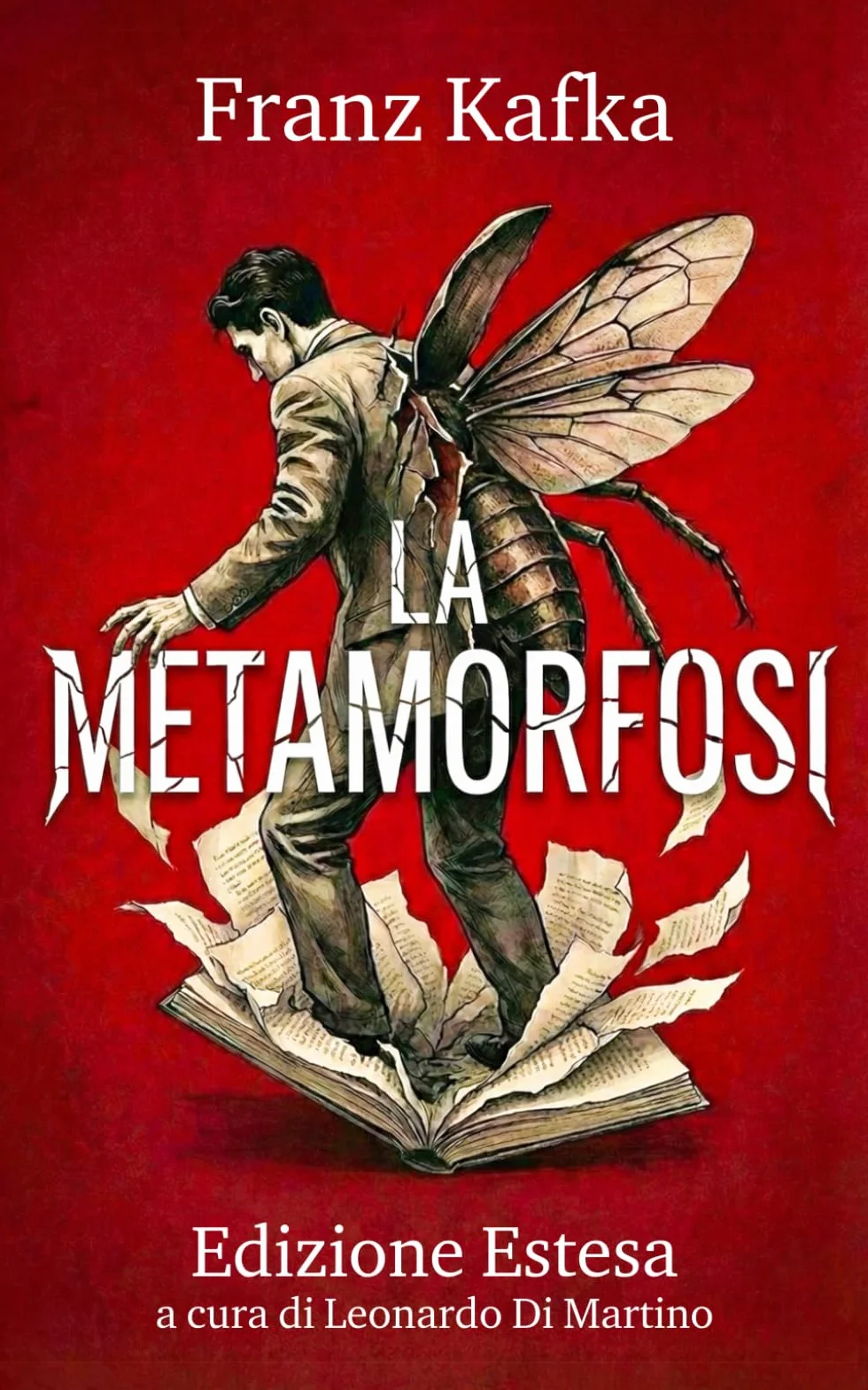 La metamorfosi di Kafka: Edizione estesa con analisi tematiche, guida al simbolismo e approfondimenti su uno dei grandi classici della letteratura