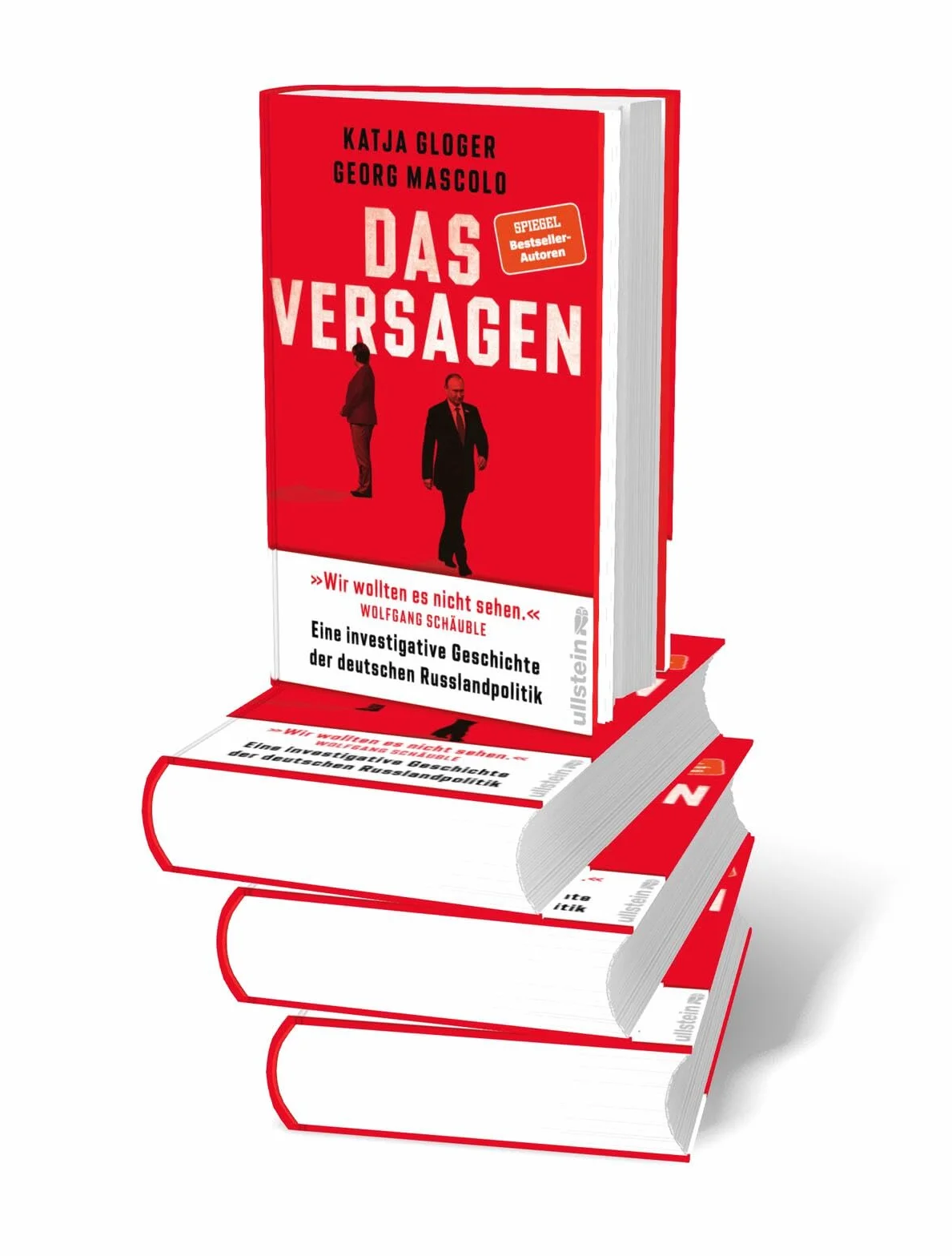 Das Versagen: Eine investigative Geschichte der deutschen Russlandpolitik | 'Pflichtlektüre ... Unglaublich präzise, packend geschrieben.' Markus Lanz