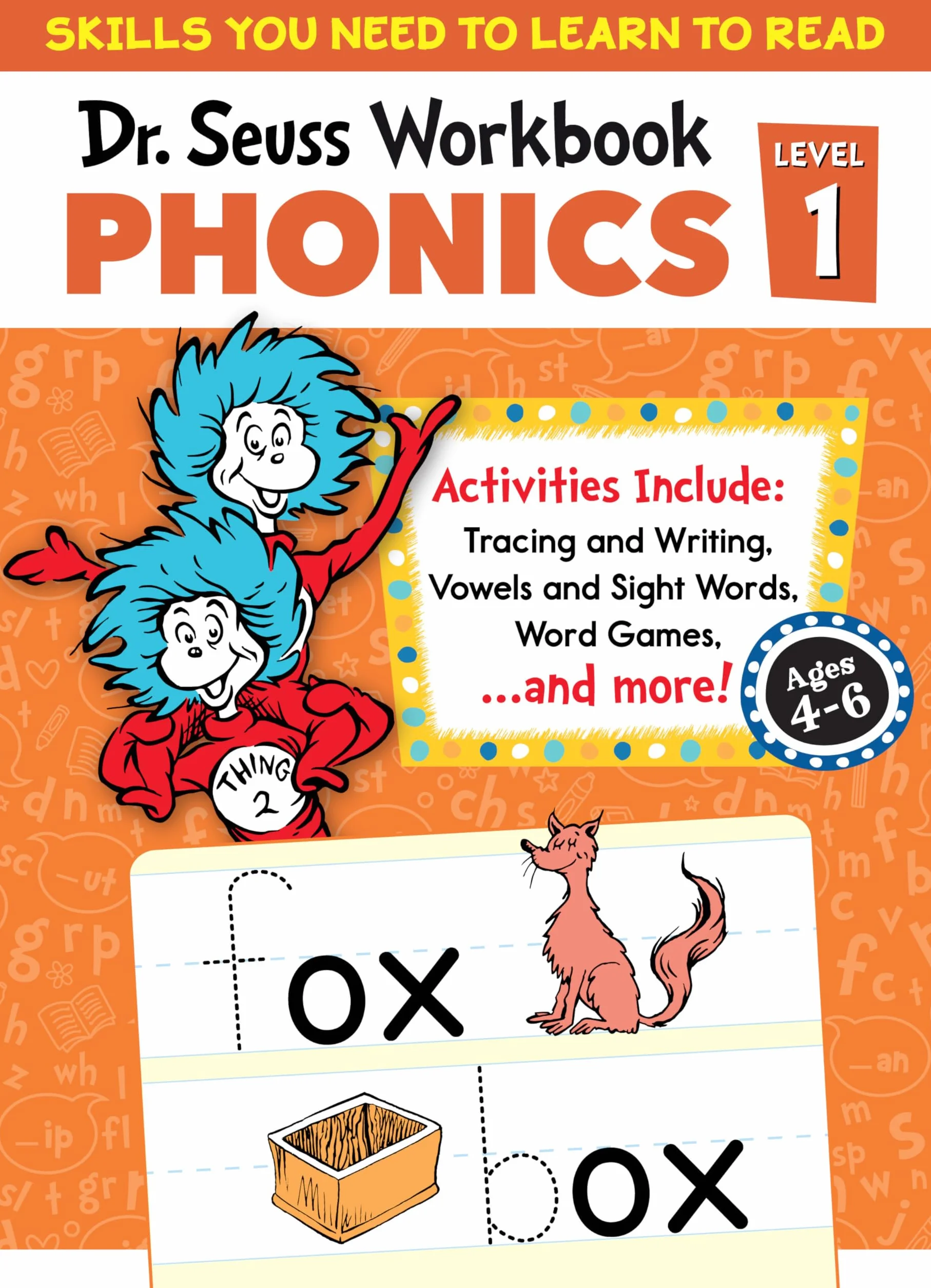 Dr. Seuss Phonics Level 1 Workbook: A Phonics Workbook to Help Kids Ages 4-6 Learn to Read (For Kindergarten and Beyond)