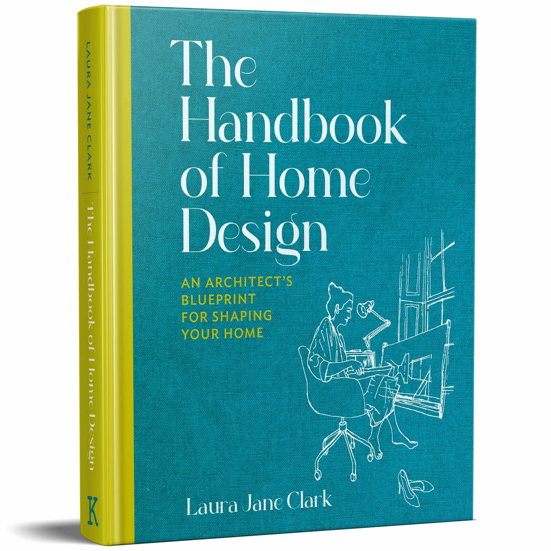 The Handbook of Home Design: An Architect's Blueprint for Shaping Your Home