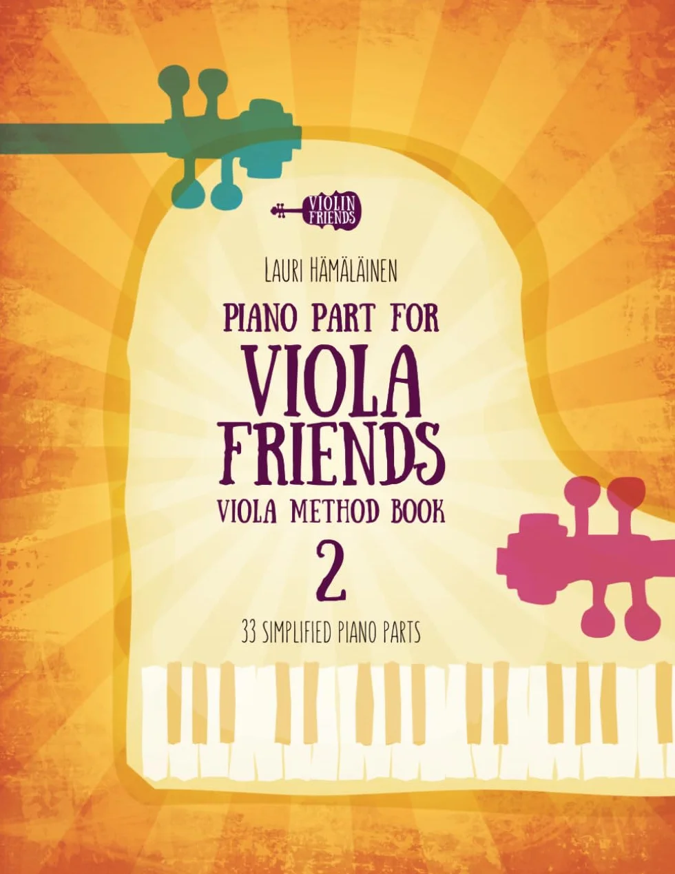 Piano Part for Viola Friends Viola Method Book 2: 33 Simplified Piano Parts