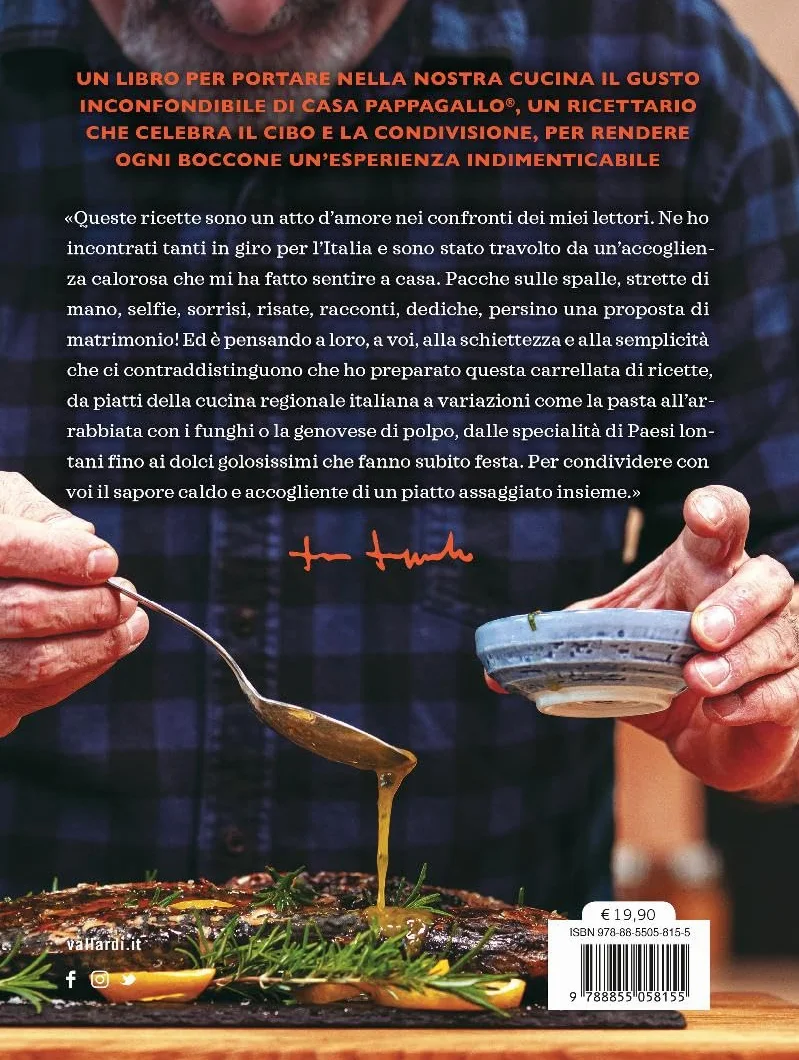 La cucina per tutti di Casa Pappagallo. Primi, secondi, dolci irresistibili in oltre 100 ricette da leccarsi i baffi