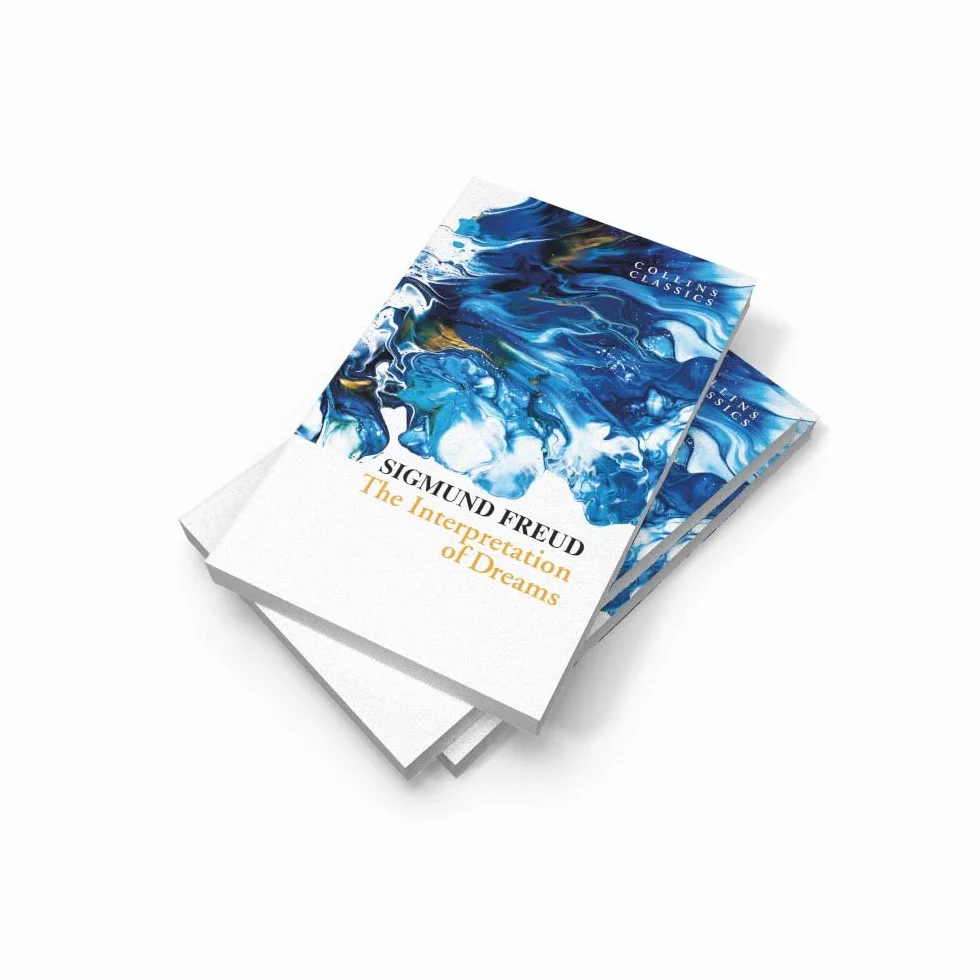 The Interpretation of Dreams: A Classic Psychology Book About the Secrets of the Unconscious Mind