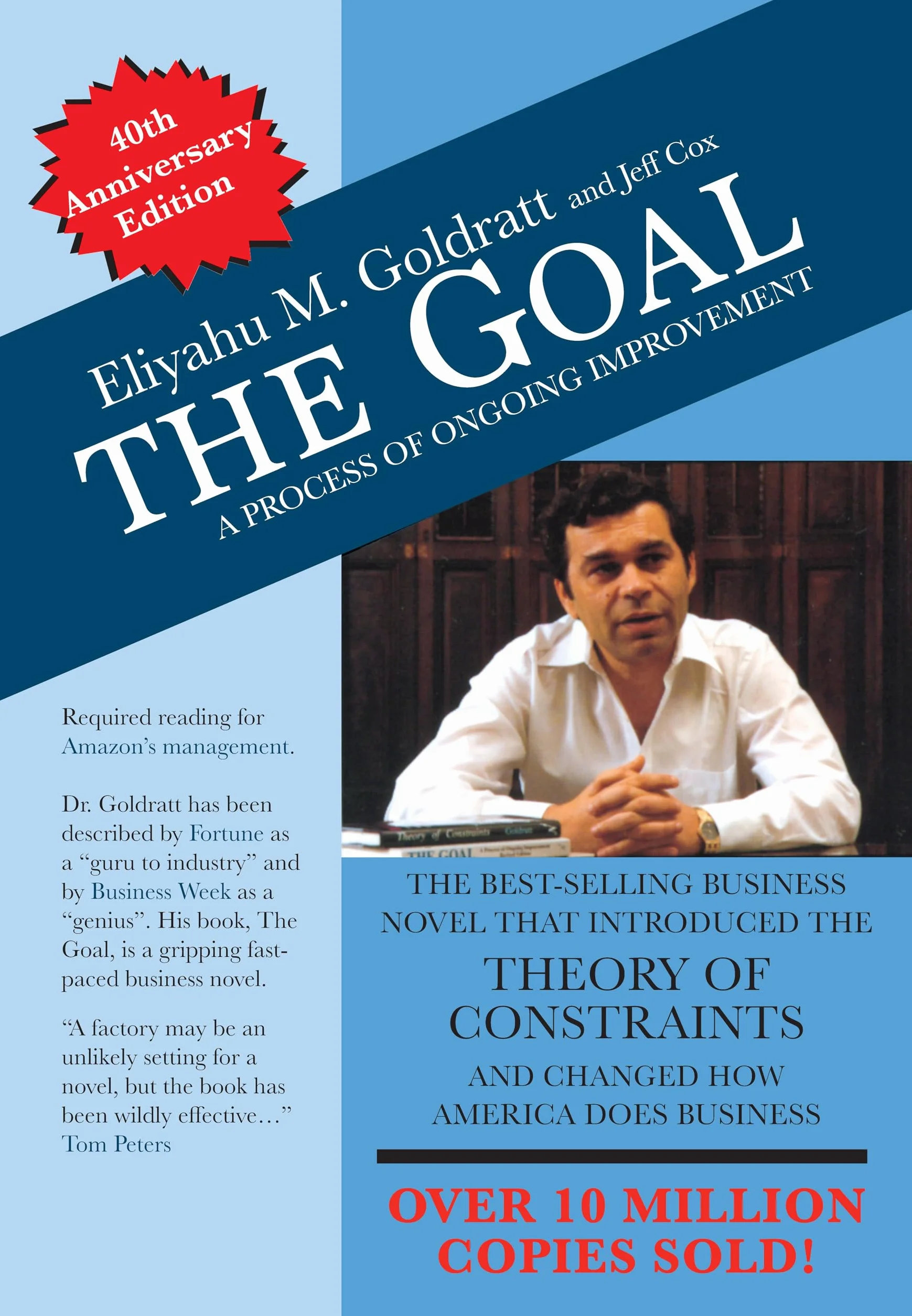 The Goal: 40th Anniversary Edition: A Process of Ongoing Improvement