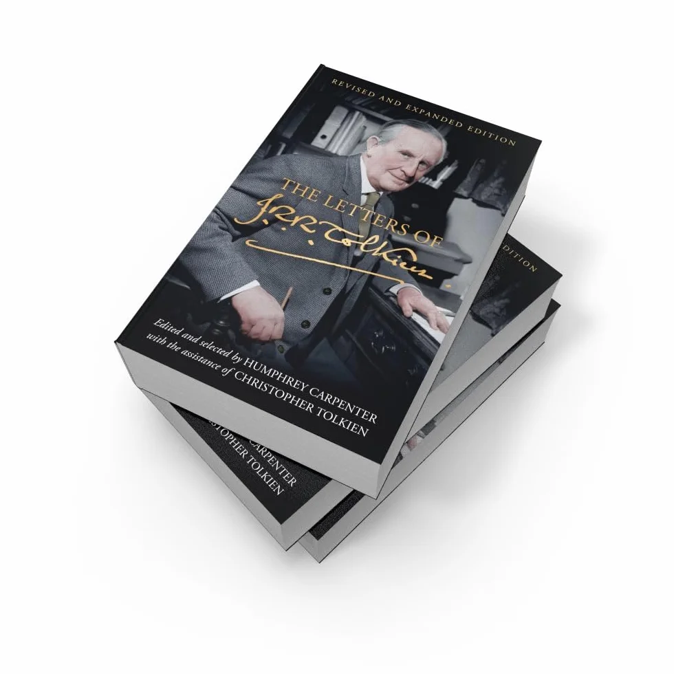 The Letters of J. R. R. Tolkien: Revised and Expanded edition