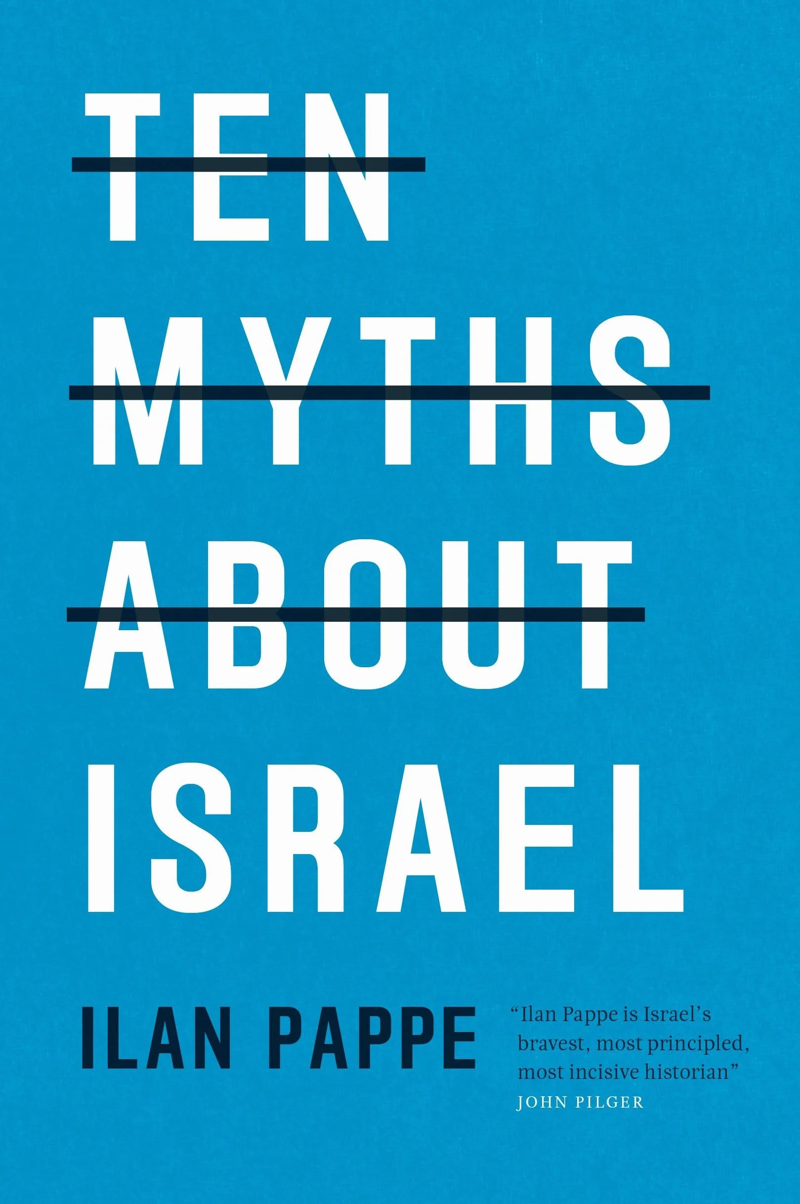 Ten Myths about Israel
