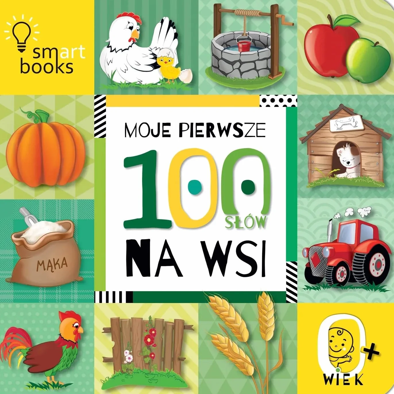 Moje Pierwsze 100 SŁÓW. NA WSI. 0+. WYD.2