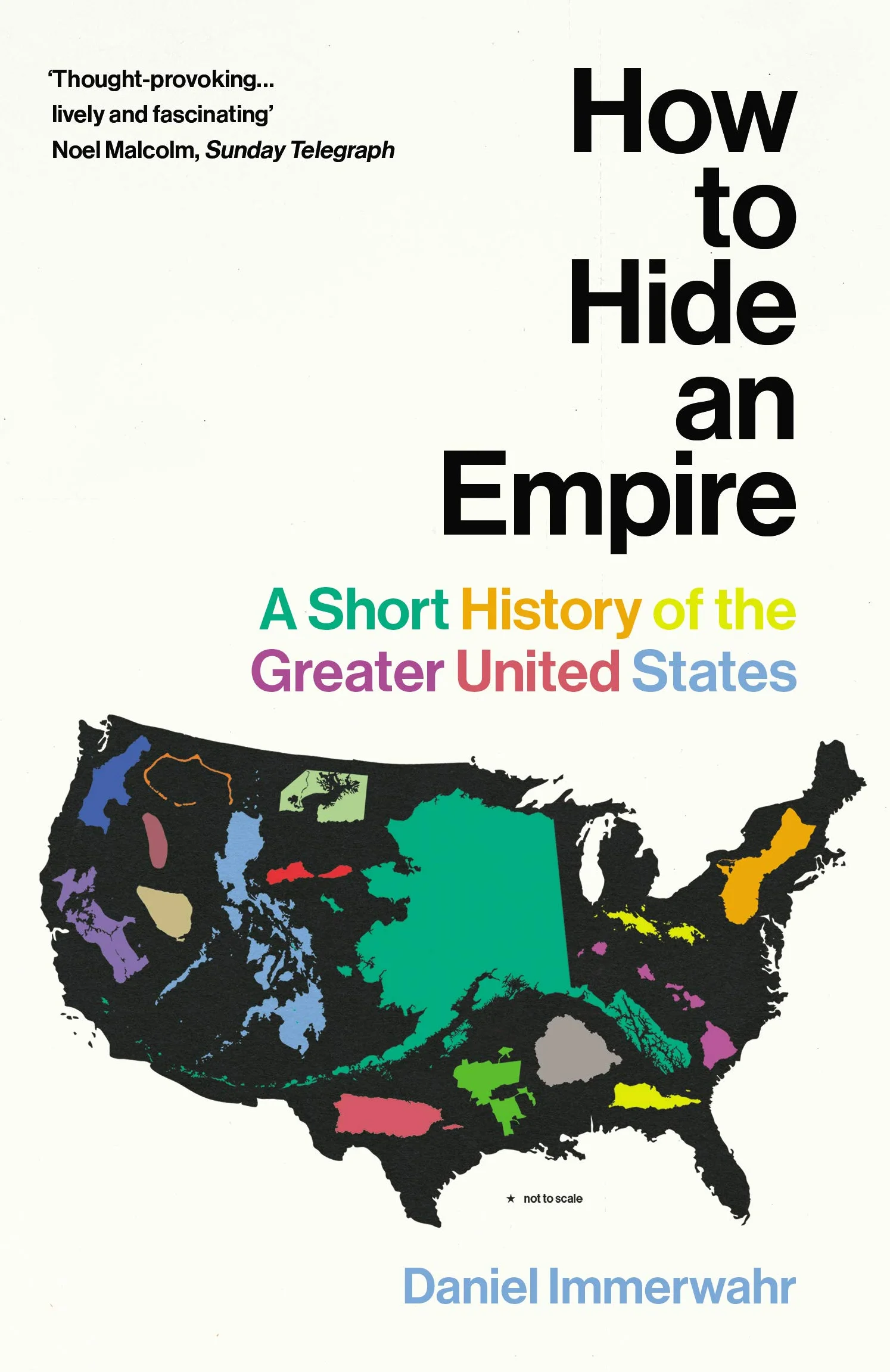 How to Hide an Empire: America beyond its borders - an empire that hides in plain sight