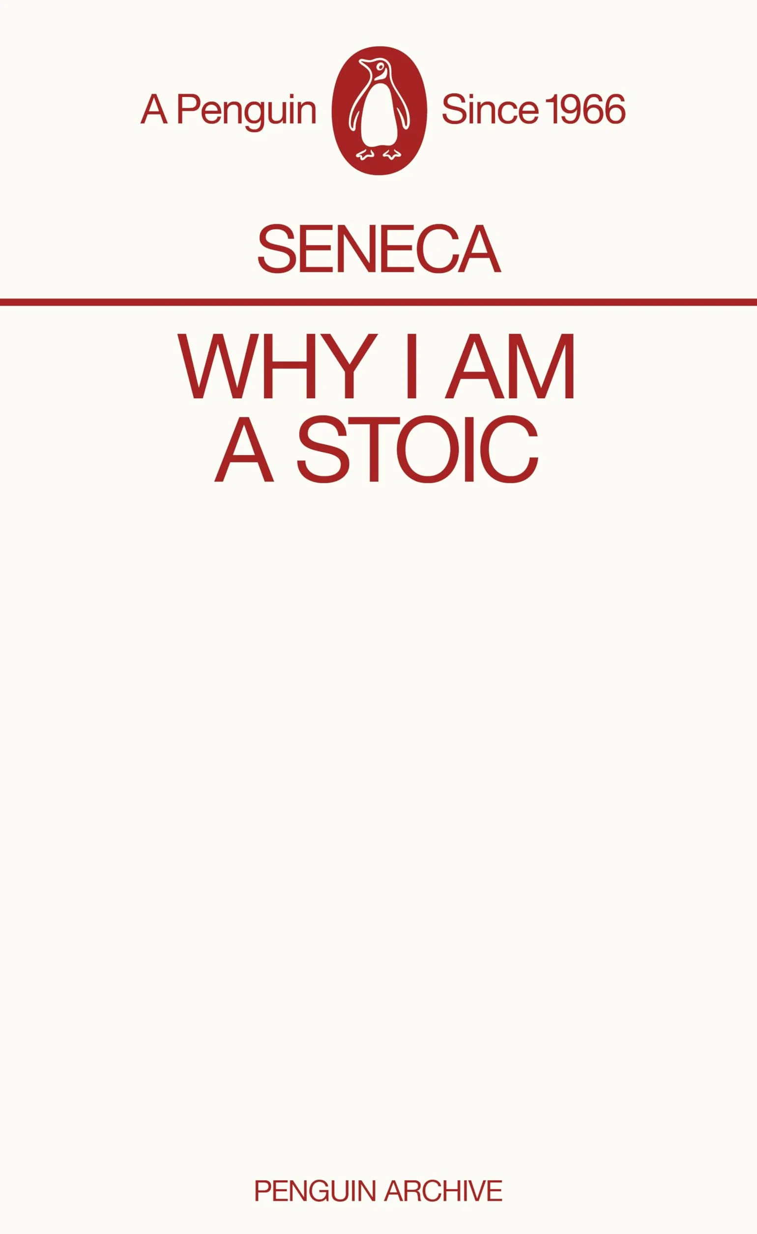 Why I am a Stoic: Seneca