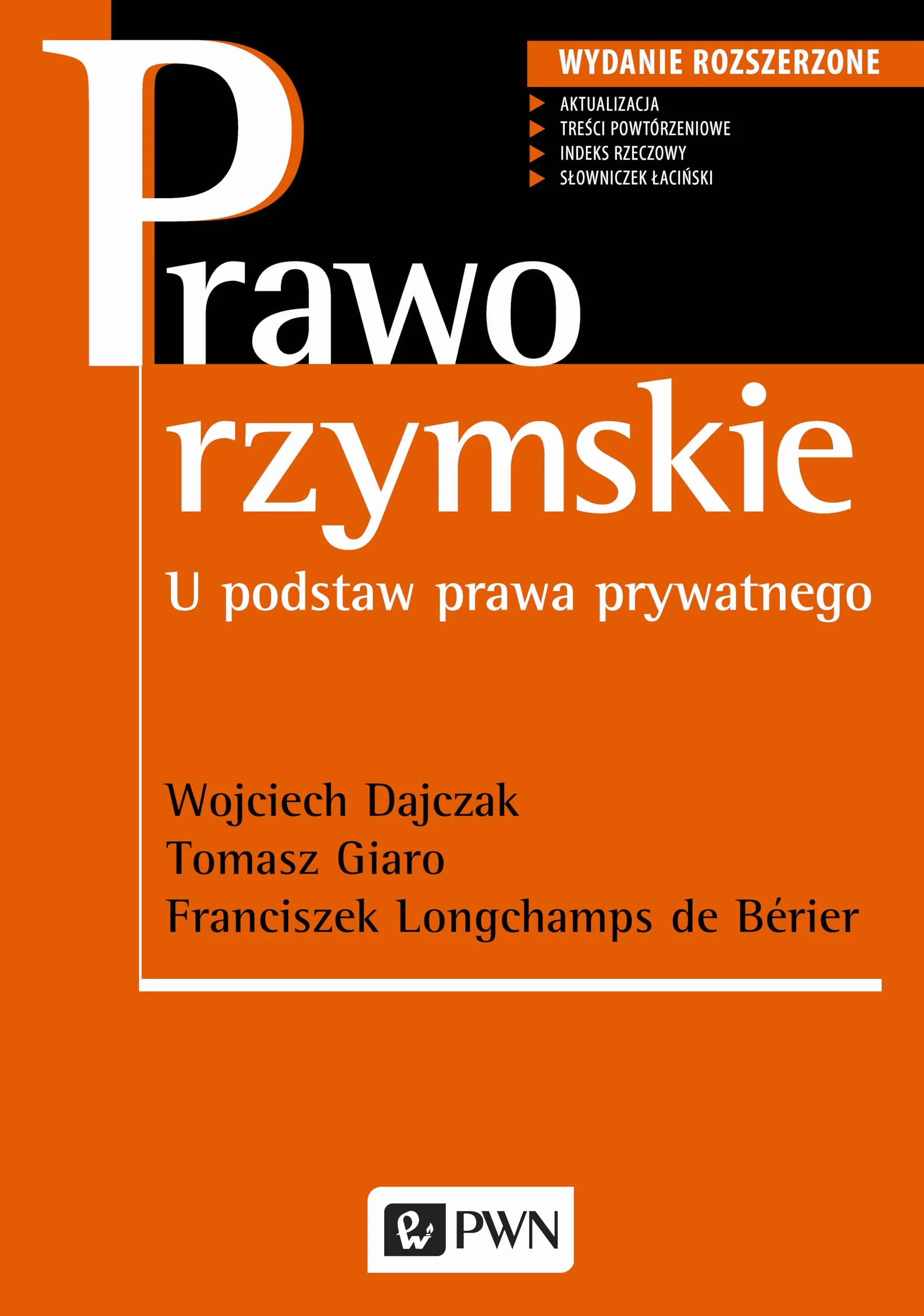 PRAWO RZYMSKIE U PODSTAW PRAWA PRYWATNEGO
