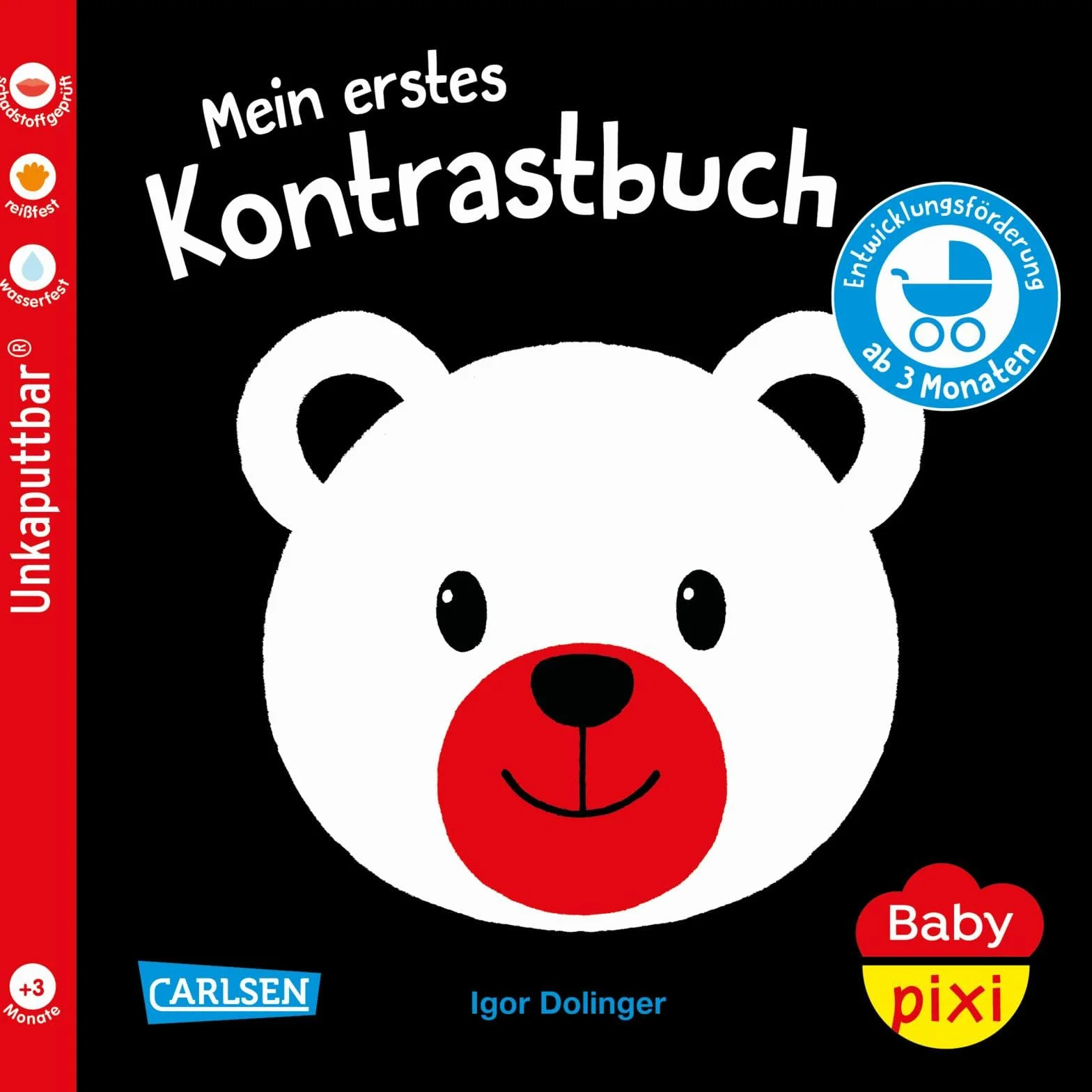 Baby Pixi (unkaputtbar) 156: Mein erstes Kontrastbuch ab 3 Monaten: wasserfest, schadstoffgeprüft, reißfest