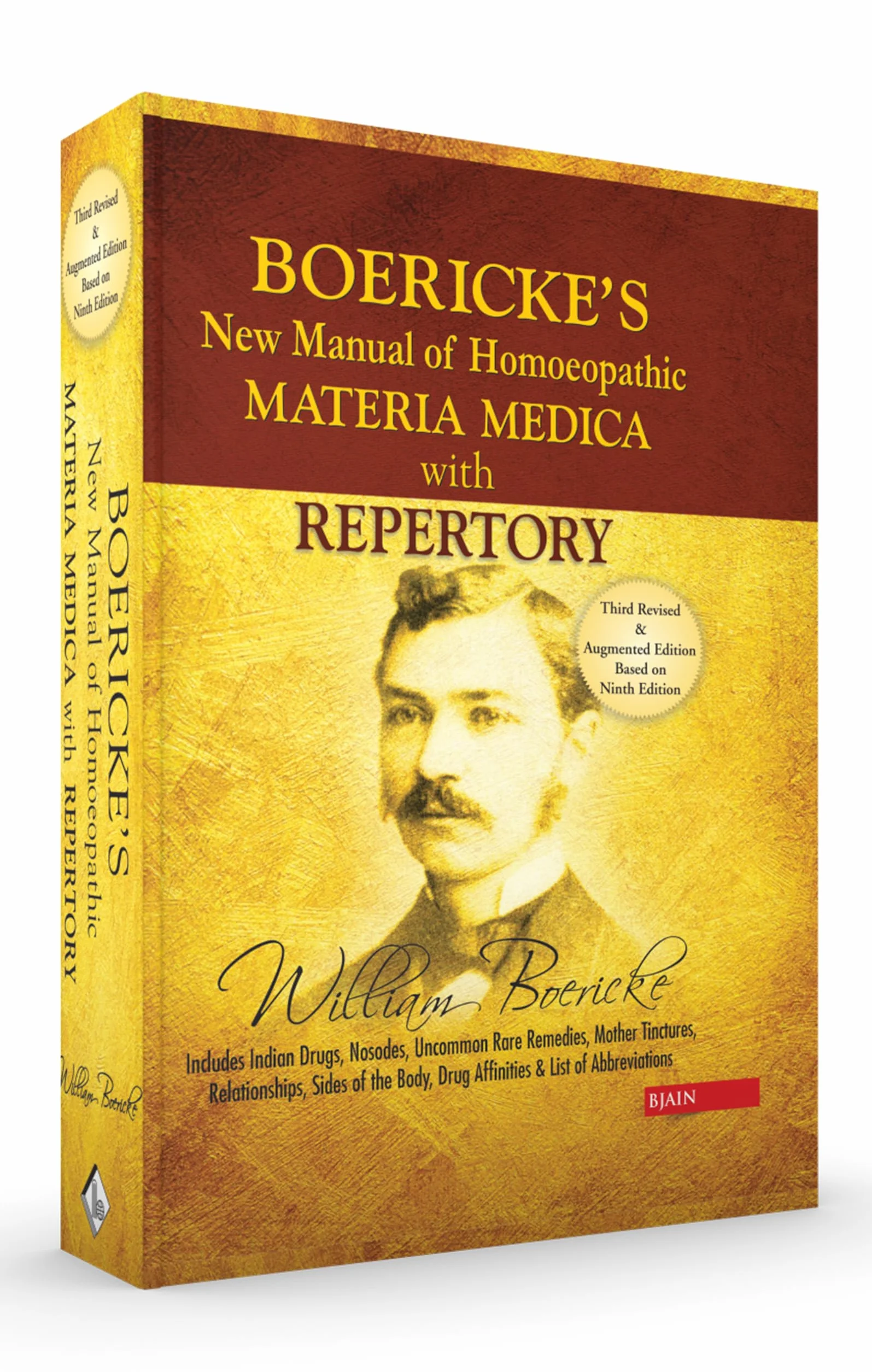 New Manual of Homoeopathic Materia Medica & Repertory with Relationship of Remedies: Including Indian Drugs, Nosodes Uncommon, Rare Remedies, Mother ... Affinites & List of Abbreviation: 3rd Edition