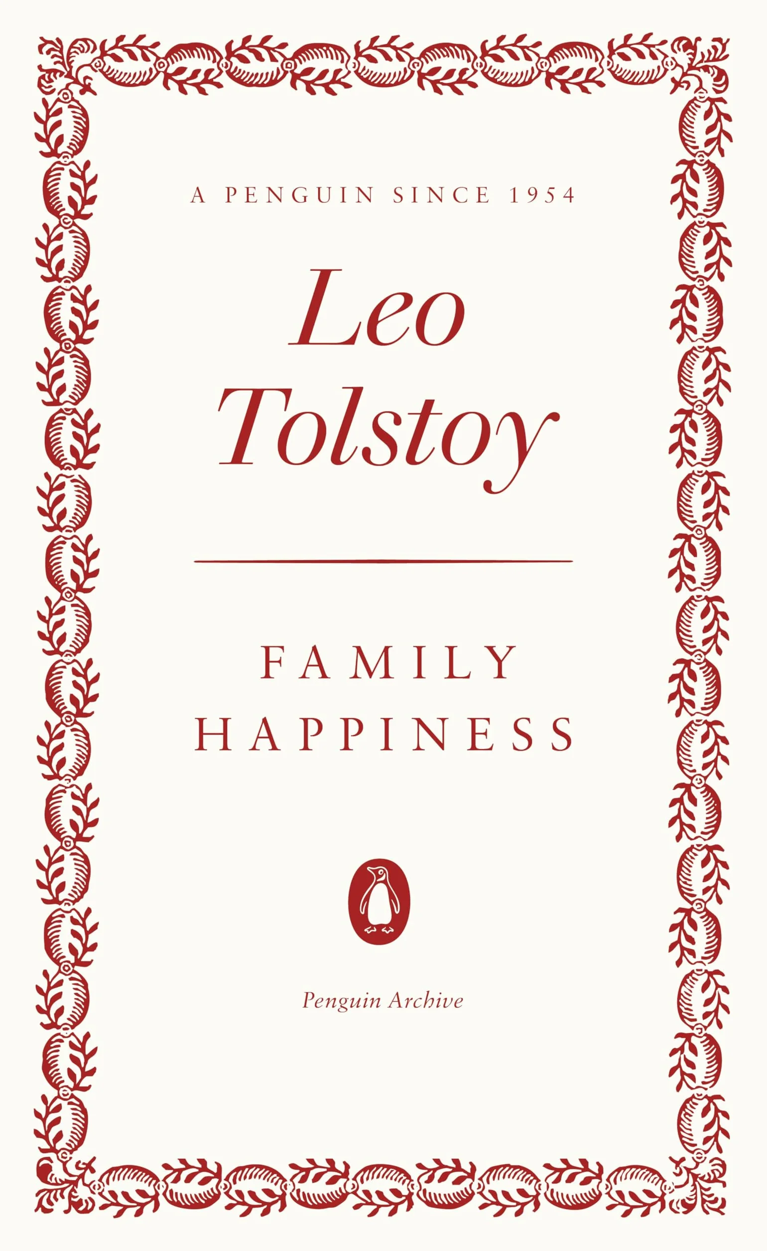 Family Happiness: Leo Tolstoy