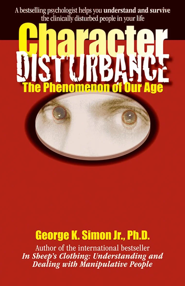 Character Disturbance: The Phenomenon of Our Age Volume 1