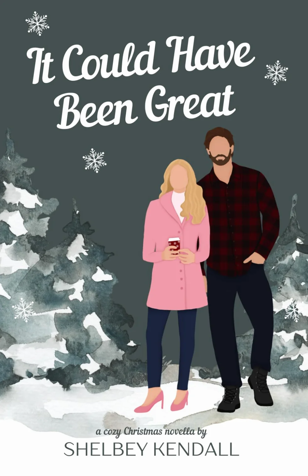It Could Have Been Great: A cozy Christmas novella with heart and humor