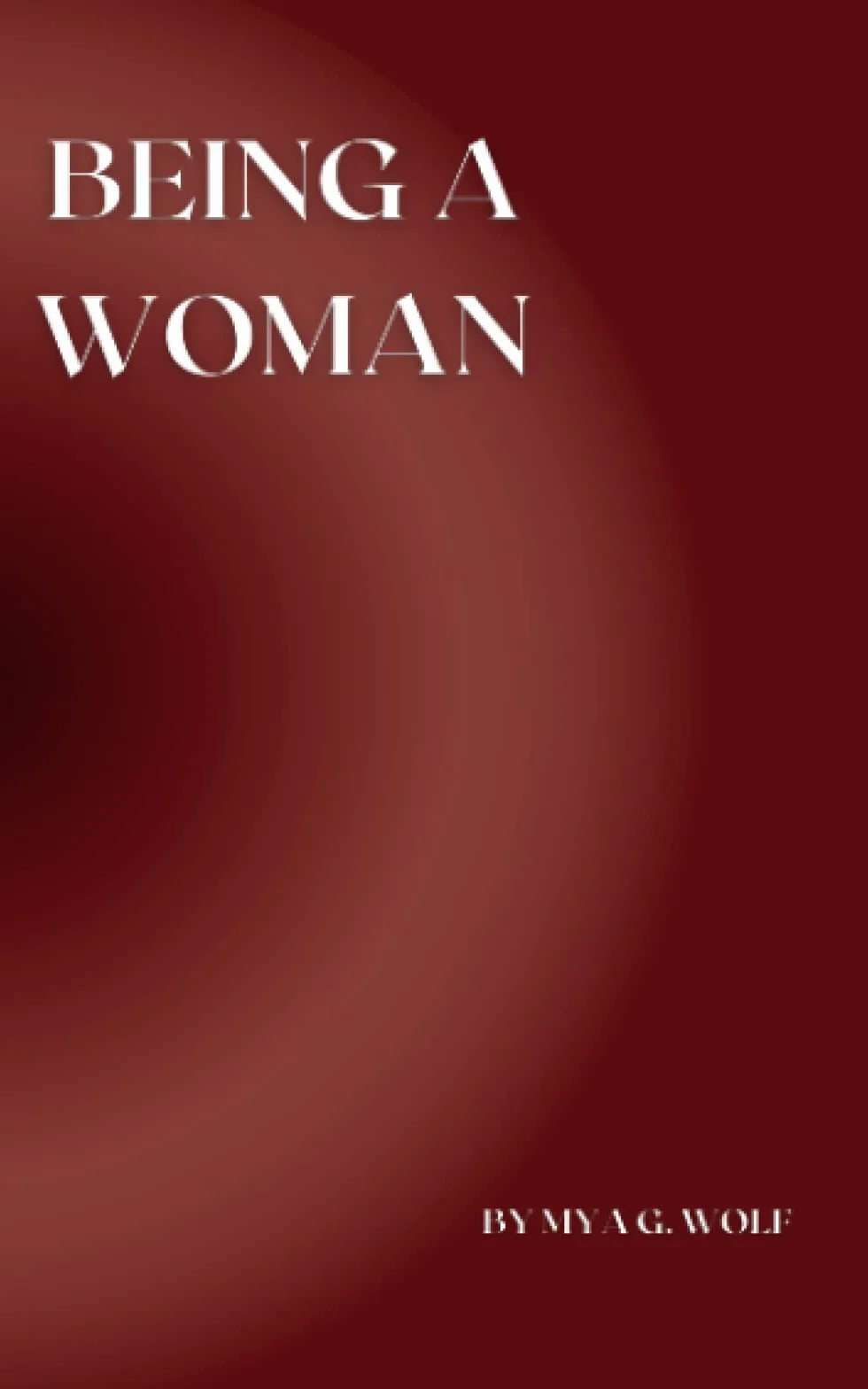 Being a Woman