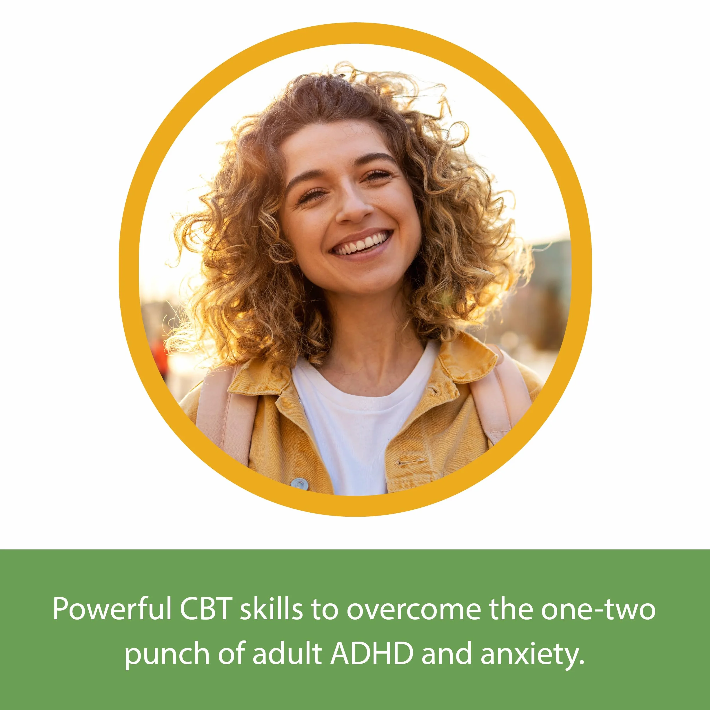 The Adult ADHD and Anxiety Workbook: Cognitive Behavioral Therapy Skills to Manage Stress, Find Focus, and Reclaim Your Life