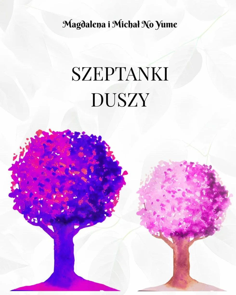 Szeptanki Duszy: Tomik I- Drzewo Marzeń