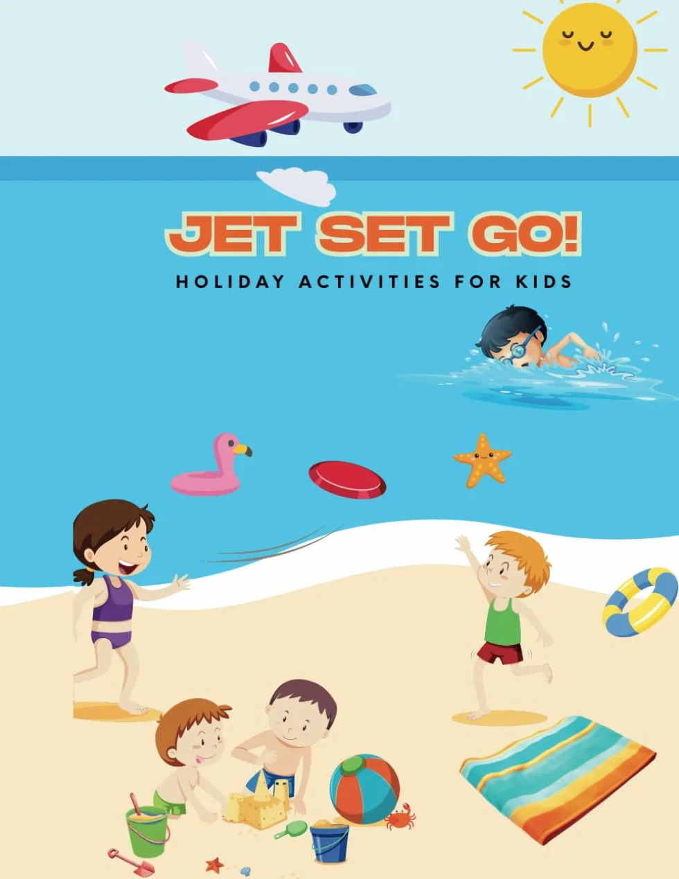 JET SET GO!: TRAVEL ACTIVITY BOOK FOR KIDS FROM AIRPORT TO ARRIVAL