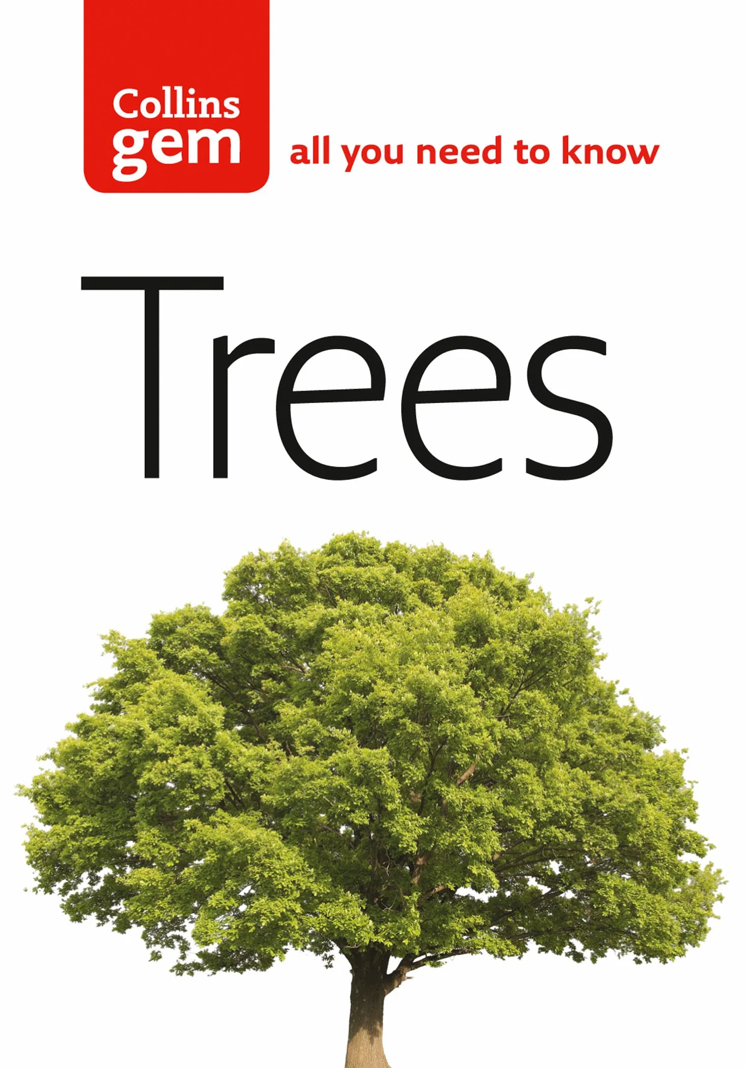 Trees: The definitive pocket guide to tree and shrub identification for nature lovers
