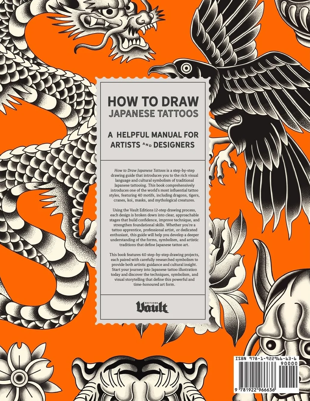 How to Draw Japanese Tattoos: A Step-By-Step Guide to Drawing Traditional Japanese Tattoo Designs for Beginners and Experienced Artists