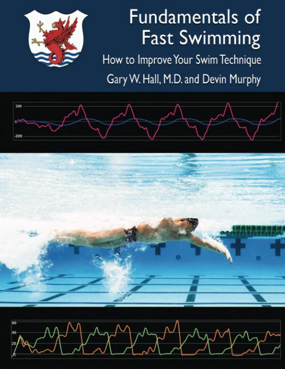 Fundamentals of Fast Swimming: How to Improve Your Swim Technique
