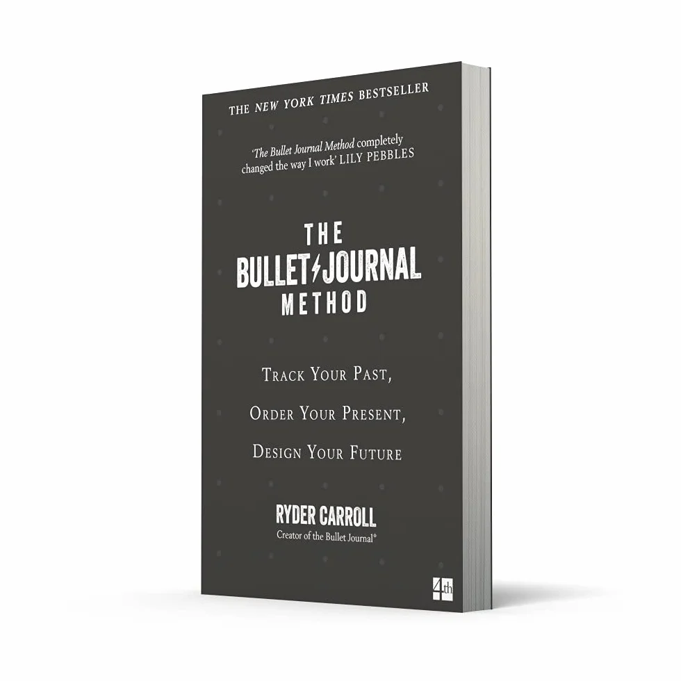 The Bullet Journal Method: The ultimate self-help manifesto and guide to productivity and mindful living