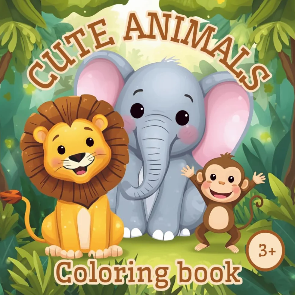 Cute Animals Coloring Book 3+: Adorable Animals from Around the World – Fun and Easy Coloring Pages for Boys and Girls Ages 3 and Up