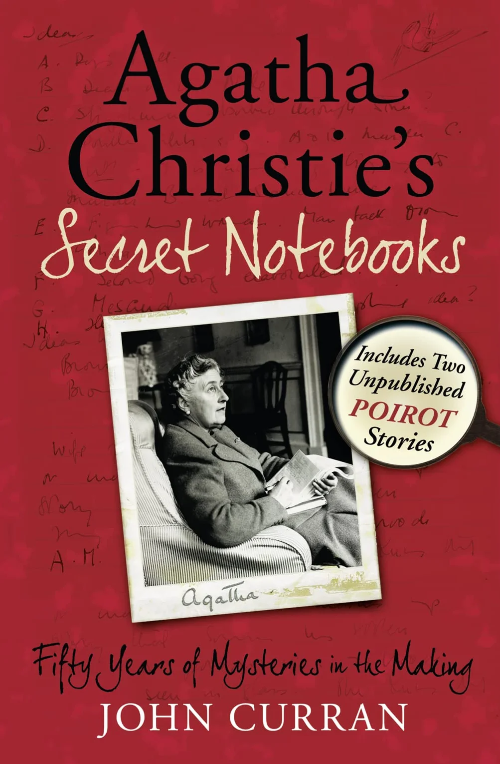 Agatha Christie's Secret Notebooks: Fifty Years of Mysteries in the Making (Inclusive 2 Unpublished Poirot Stories)